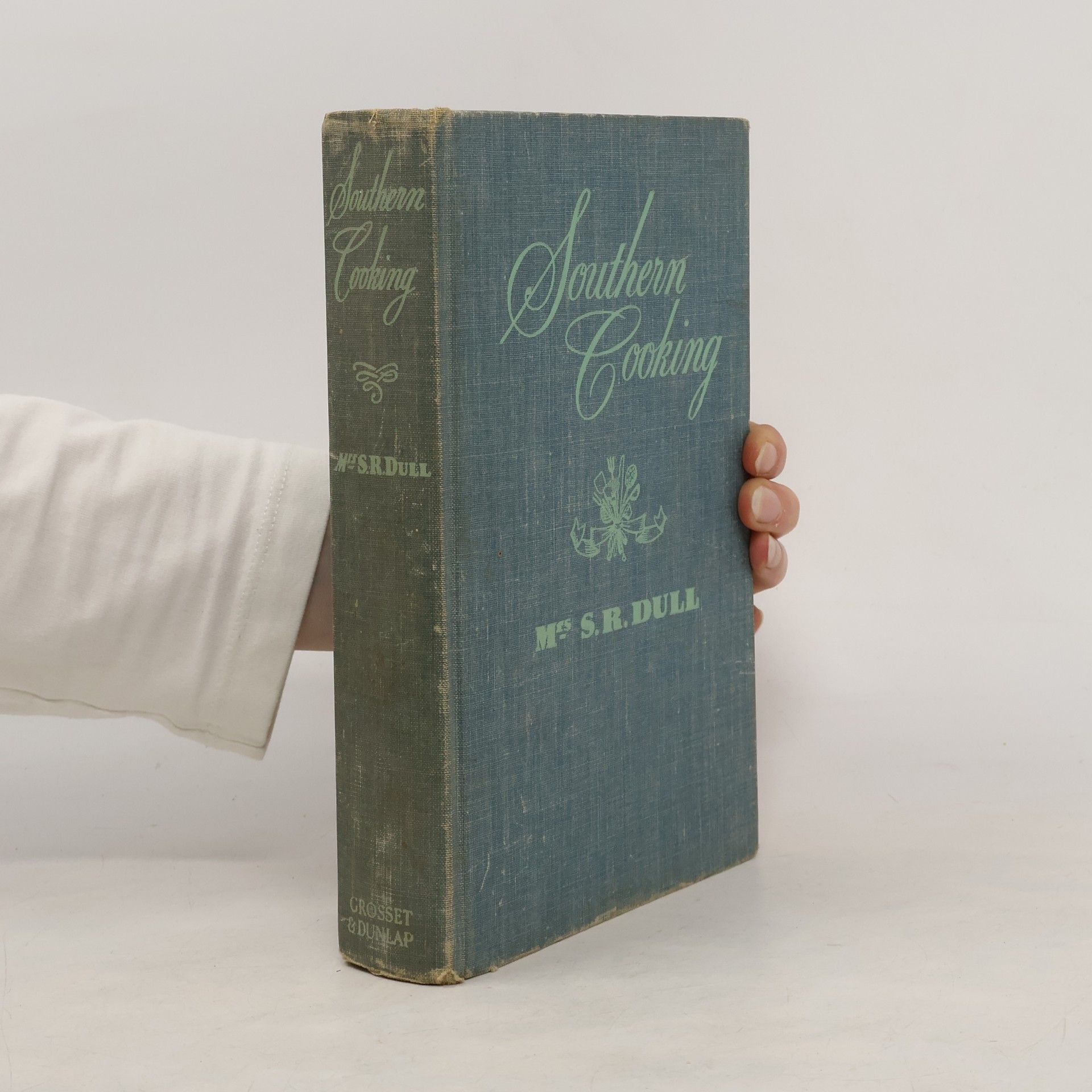 S. R. Dull Southern Cooking