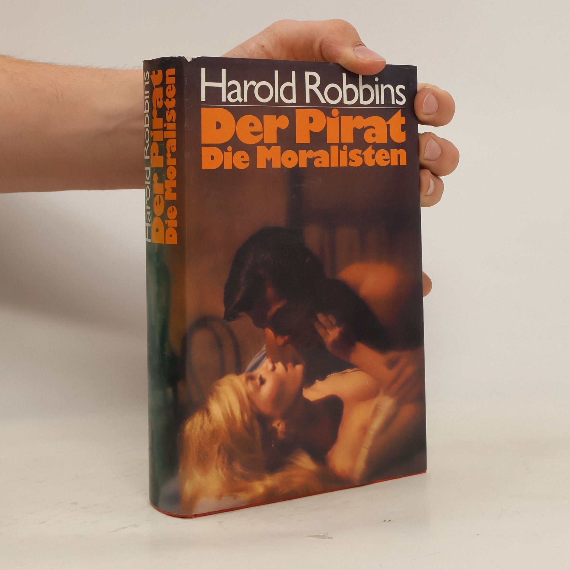 Harold Robbins Der Pirat. Die Moralisten