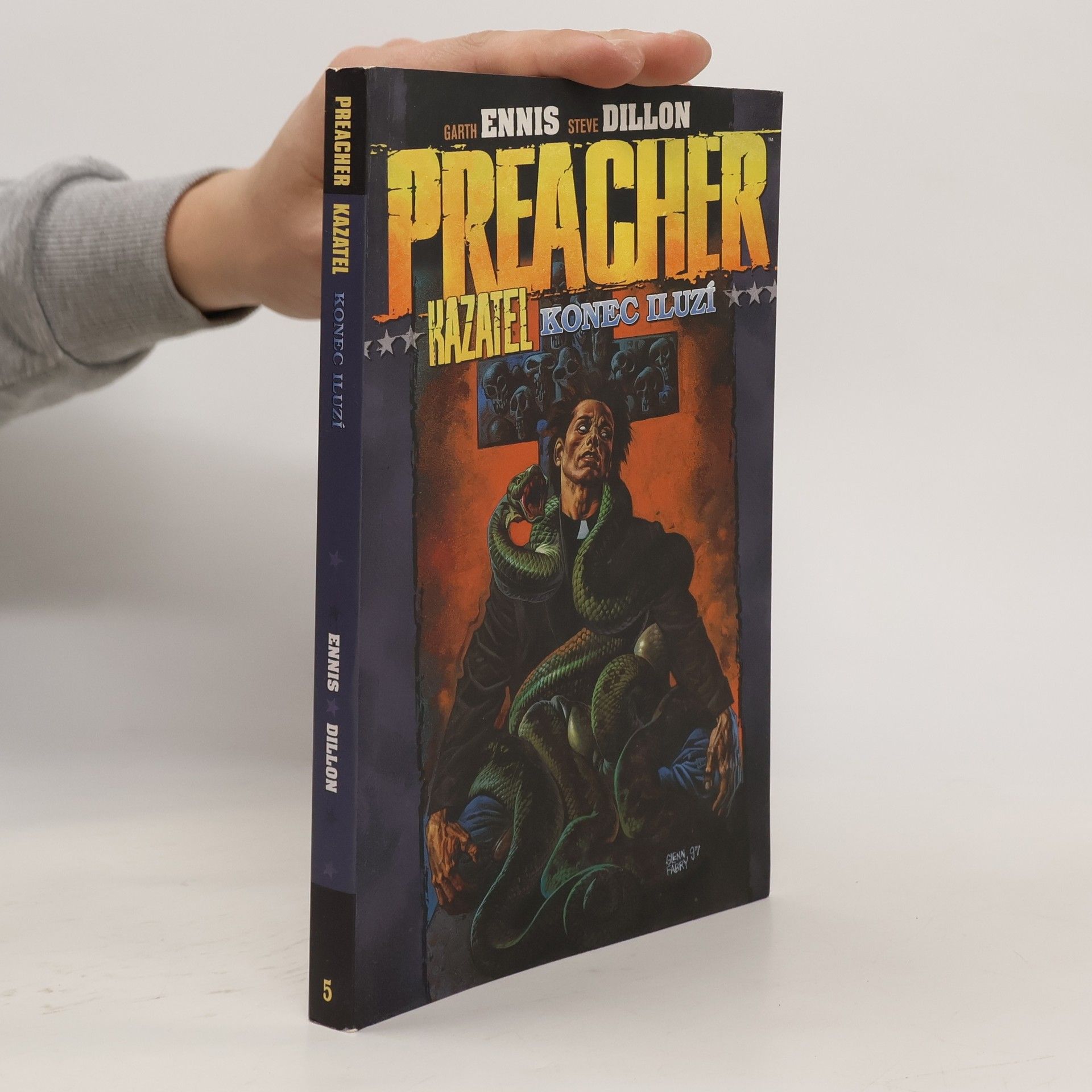 Garth Ennis Konec iluzí