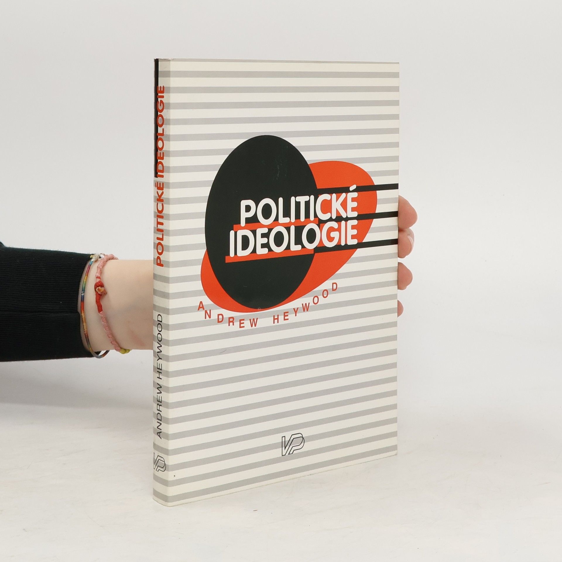 Andrew Heywood Politické ideologie