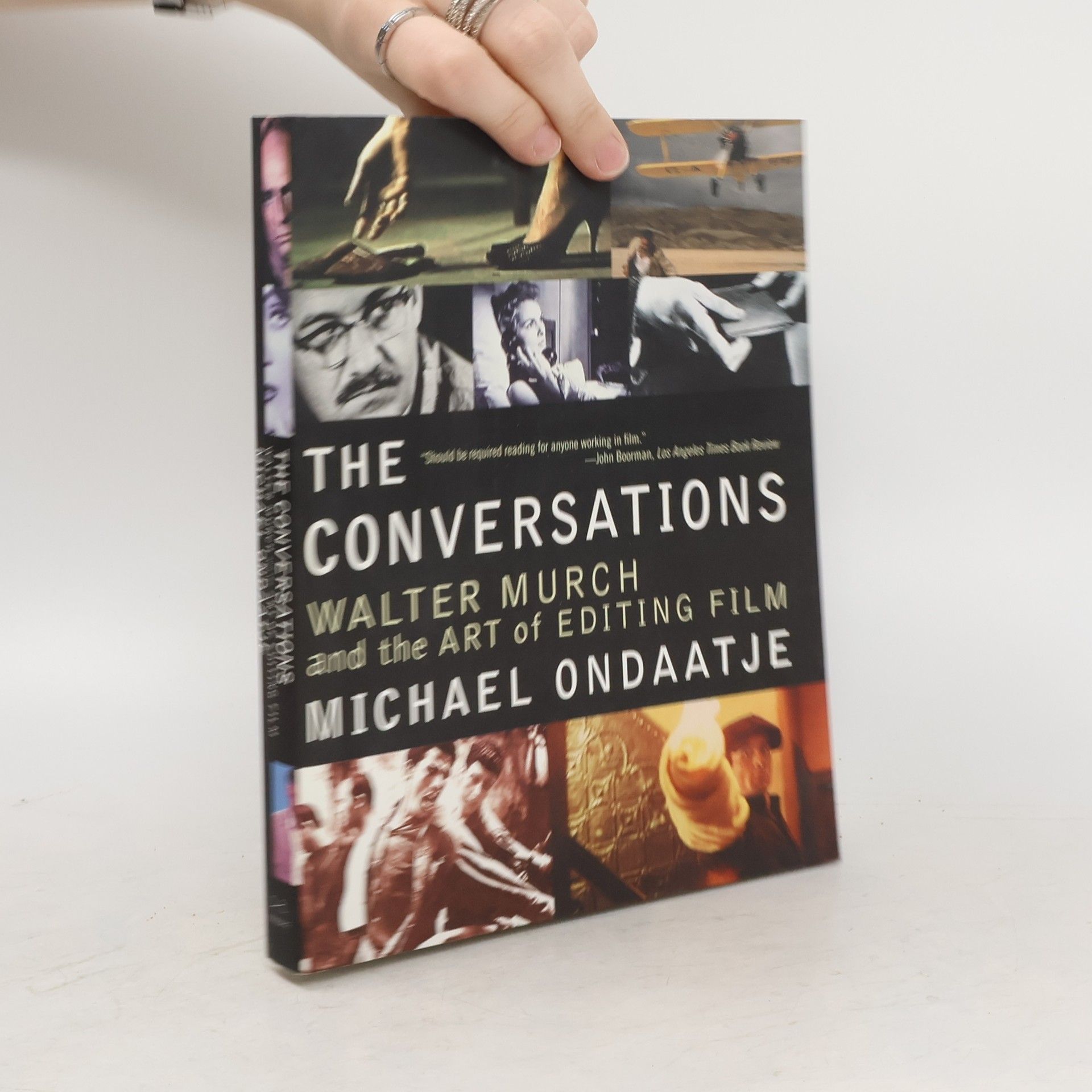 Michael Ondaatje The conversations : Walter Murch and the art of editing film