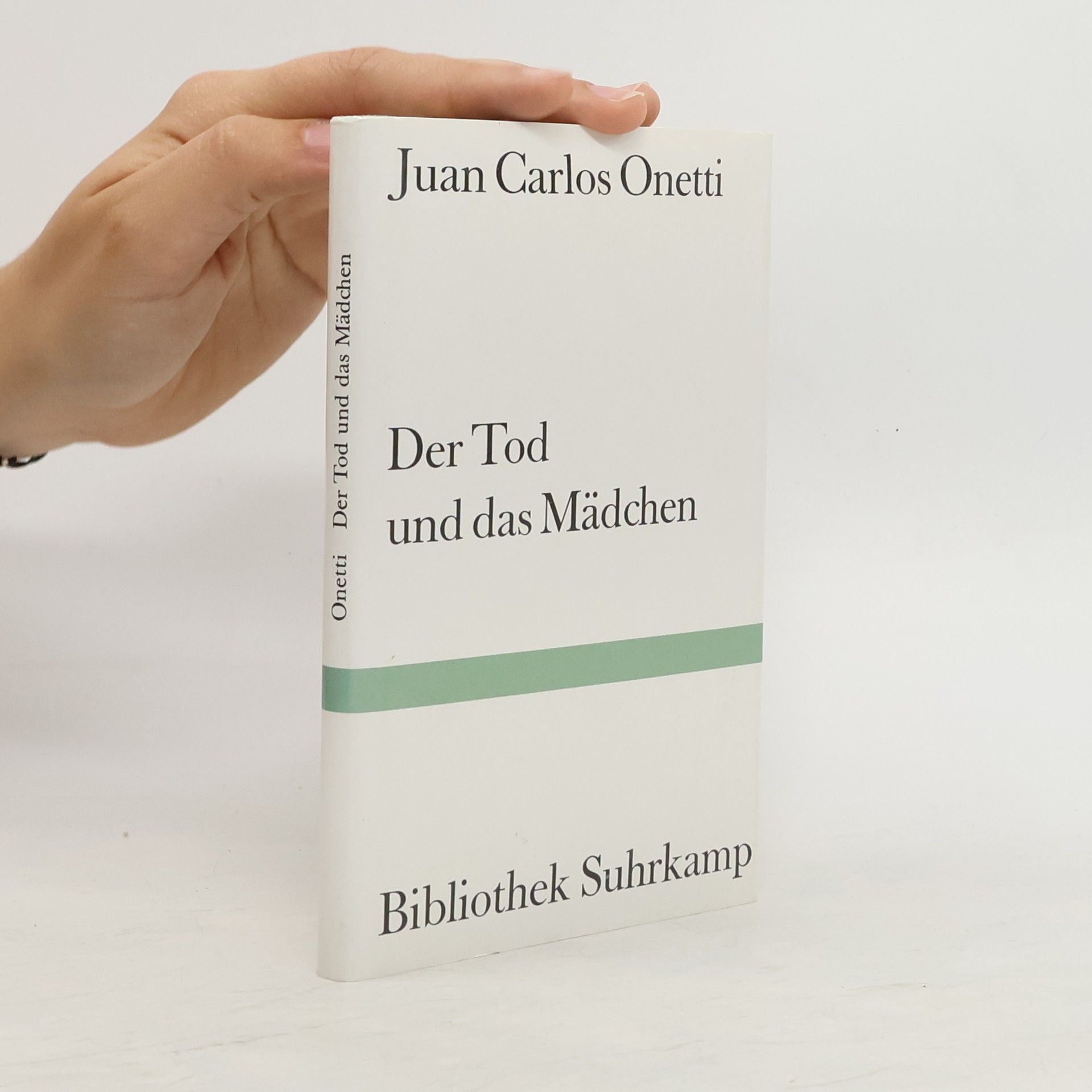 Juan Carlos Onetti Der Tod und das Mädchen