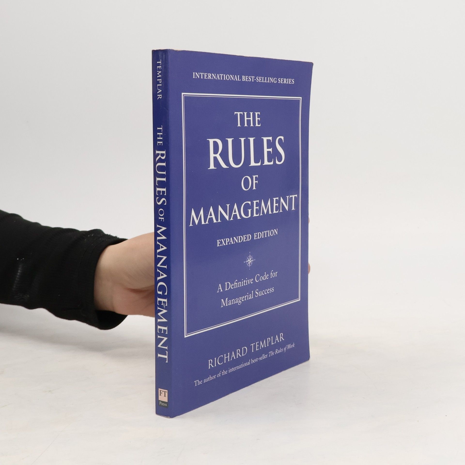 Richard Templar The Rules of Management