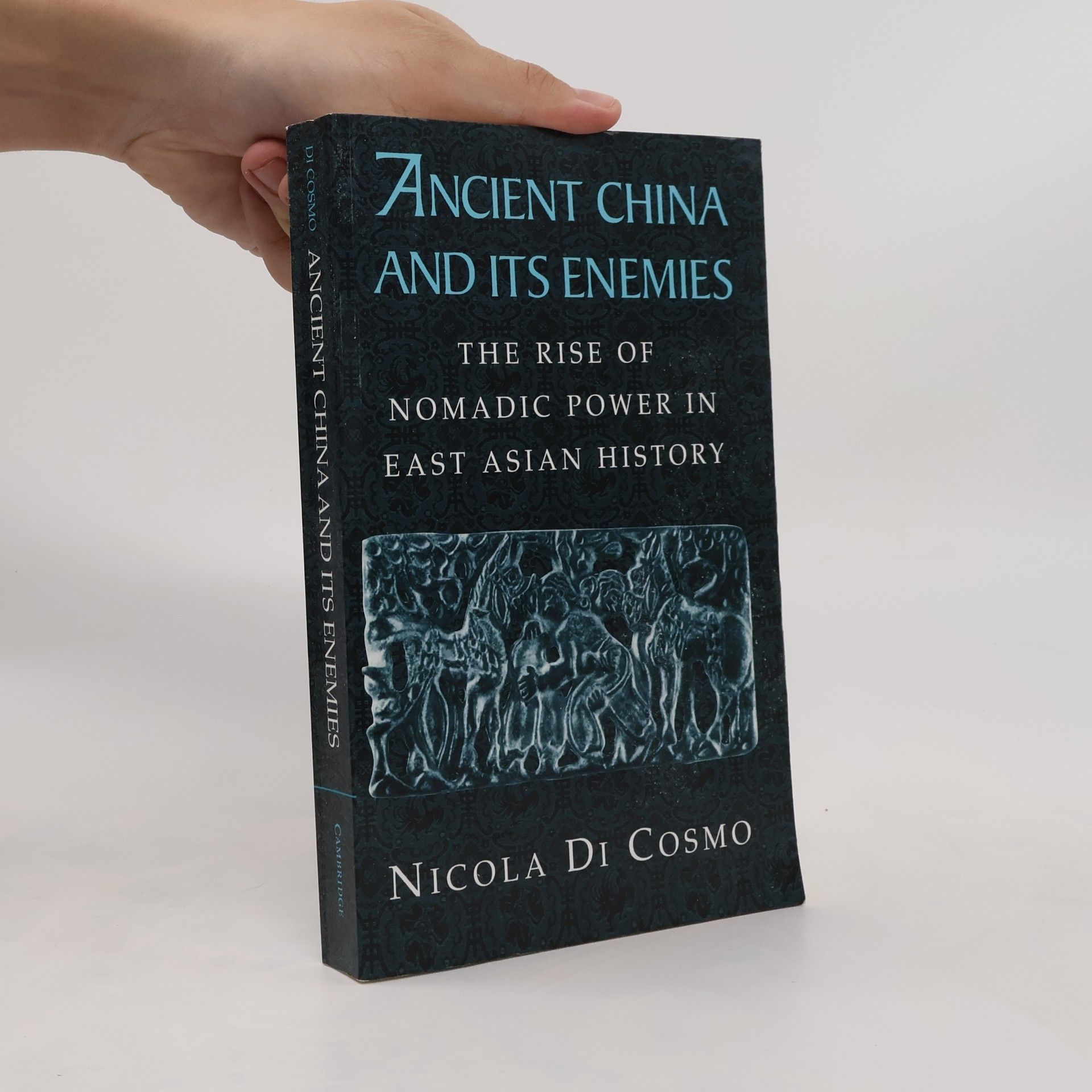 Nicola Di Cosmo Ancient China and Its Enemies