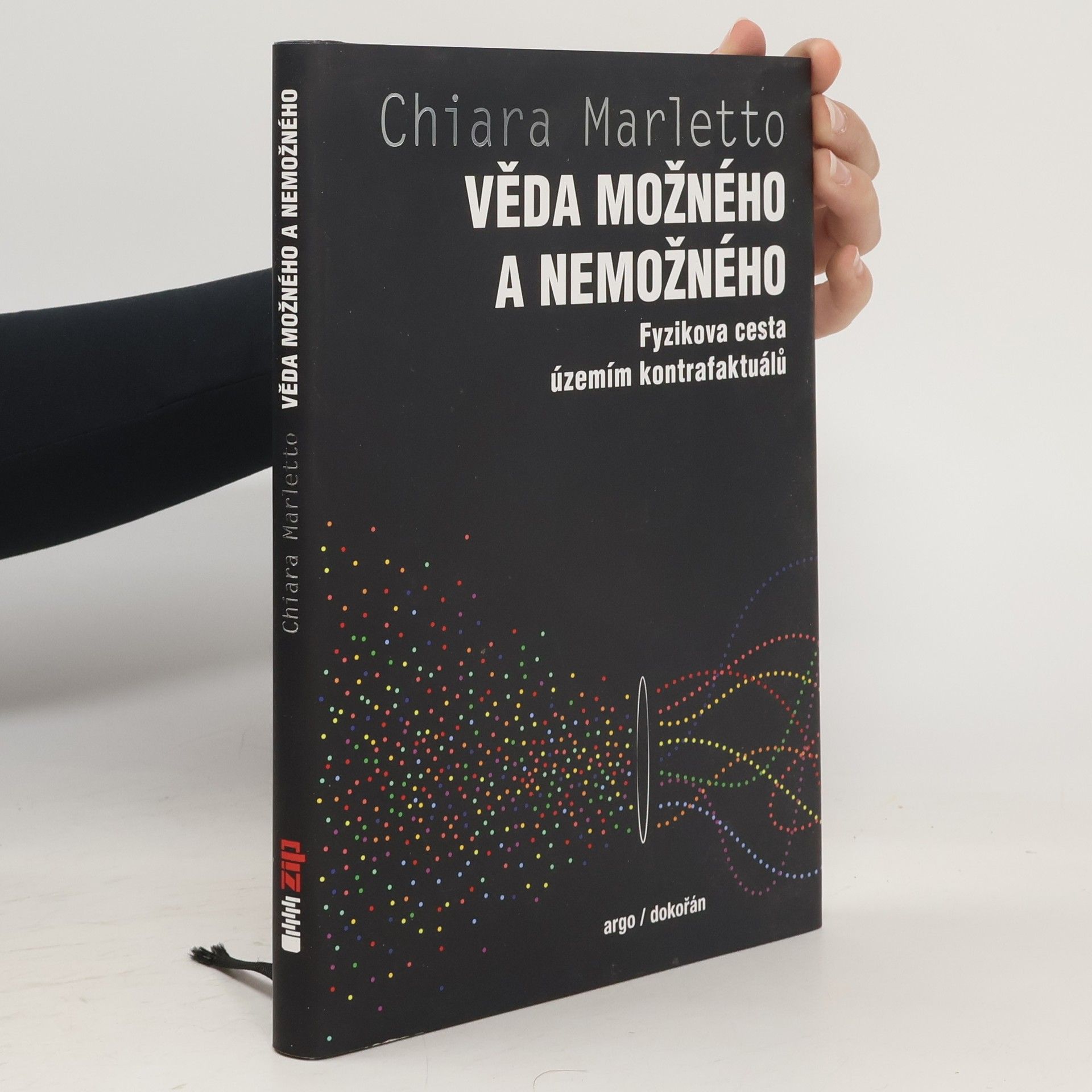 Chiara Marletto Věda možného a nemožného - Fyzikova cesta územím kontrafaktuálů