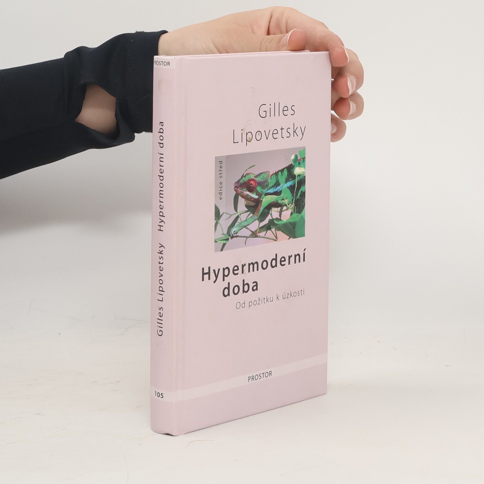 Gilles Lipovetsky Hypermoderní doba. Od požitku k úzkosti