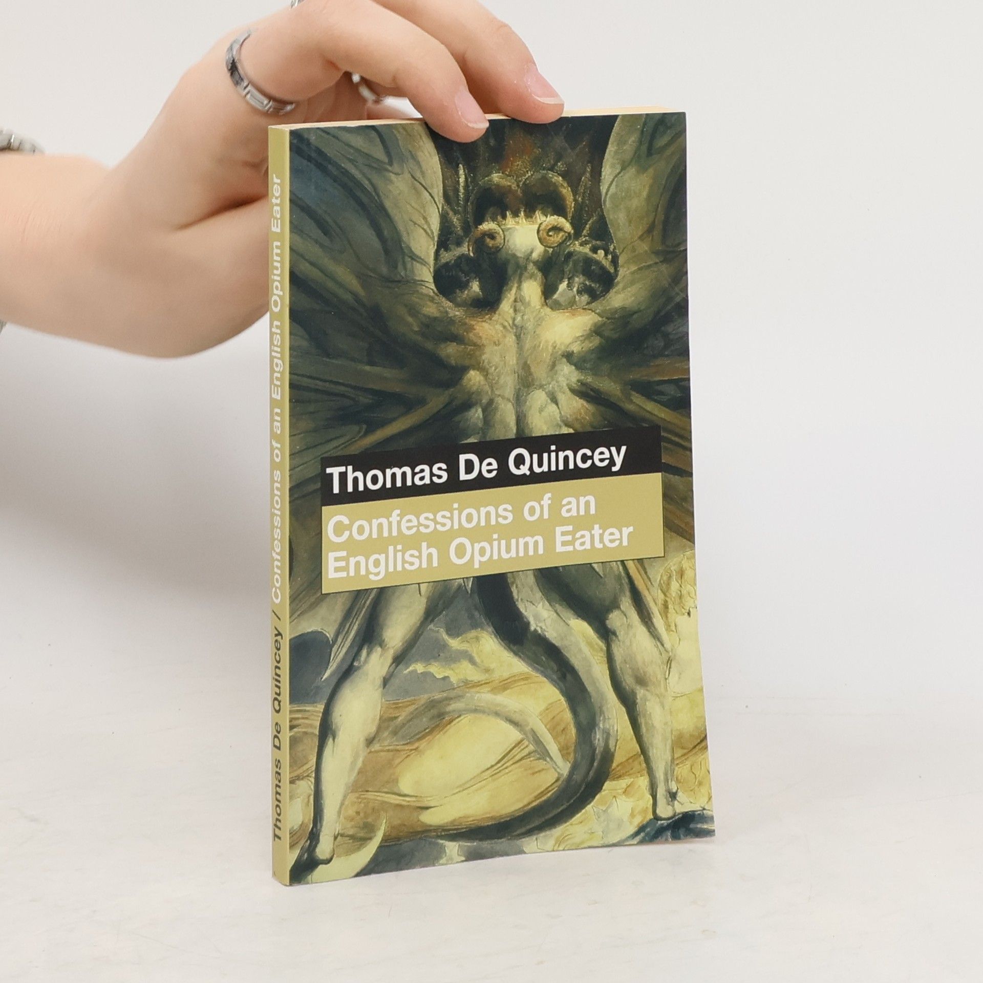 Thomas De Quincey Confessions of an English Opium Eater