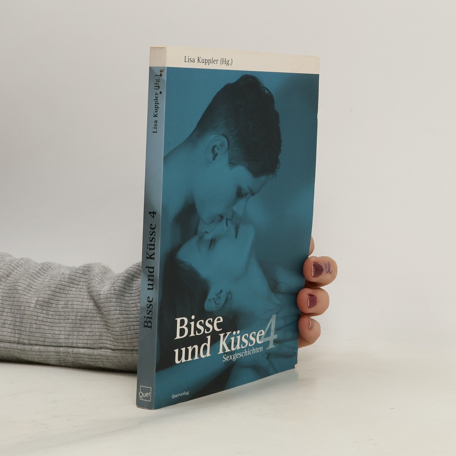 Lisa Kuppler Bisse und Küsse 4. Sexgeschichten