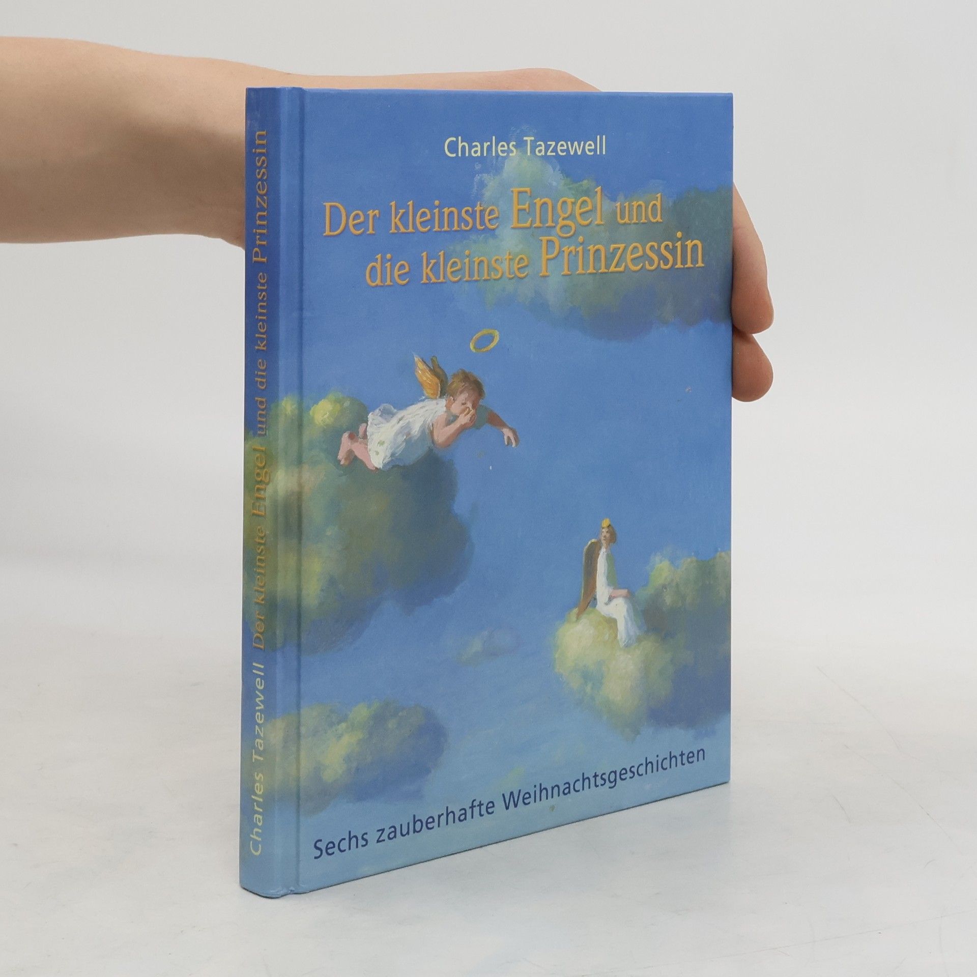 Charles Tazewell Der kleinste Engel und die kleinste Prinzessin