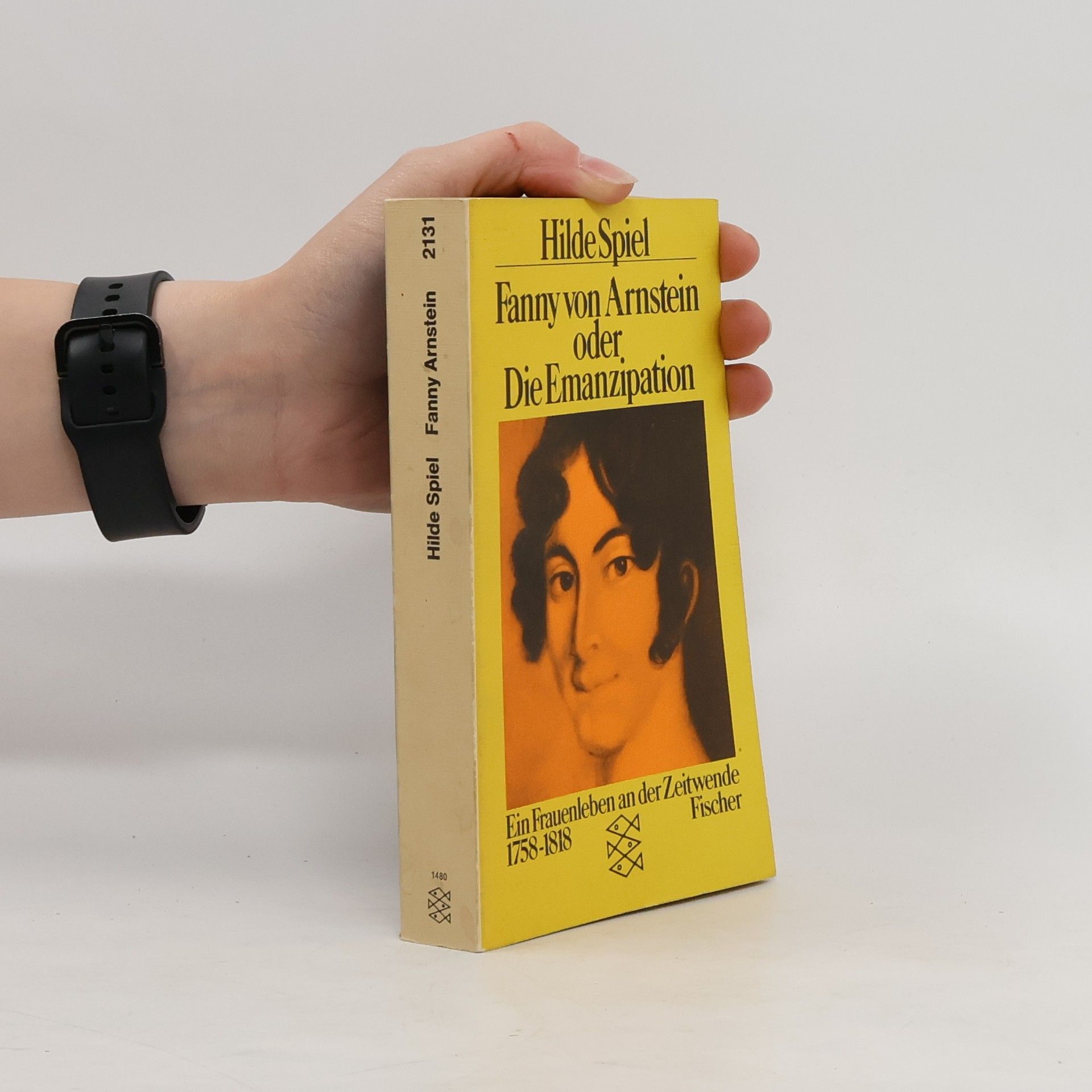 Hilde Spiel Fanny von Arnstein oder die Emanzipation