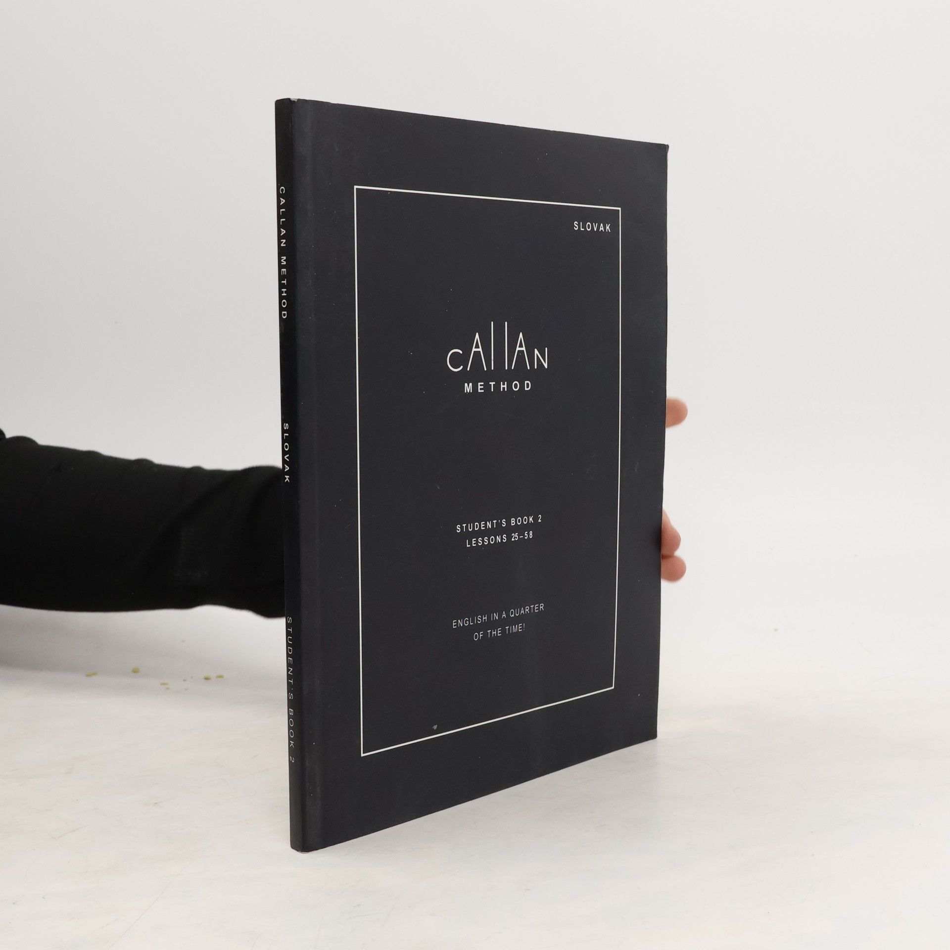 R. K. T. Callan Callan Method. Student´s Book 2, Lessons 25-58
