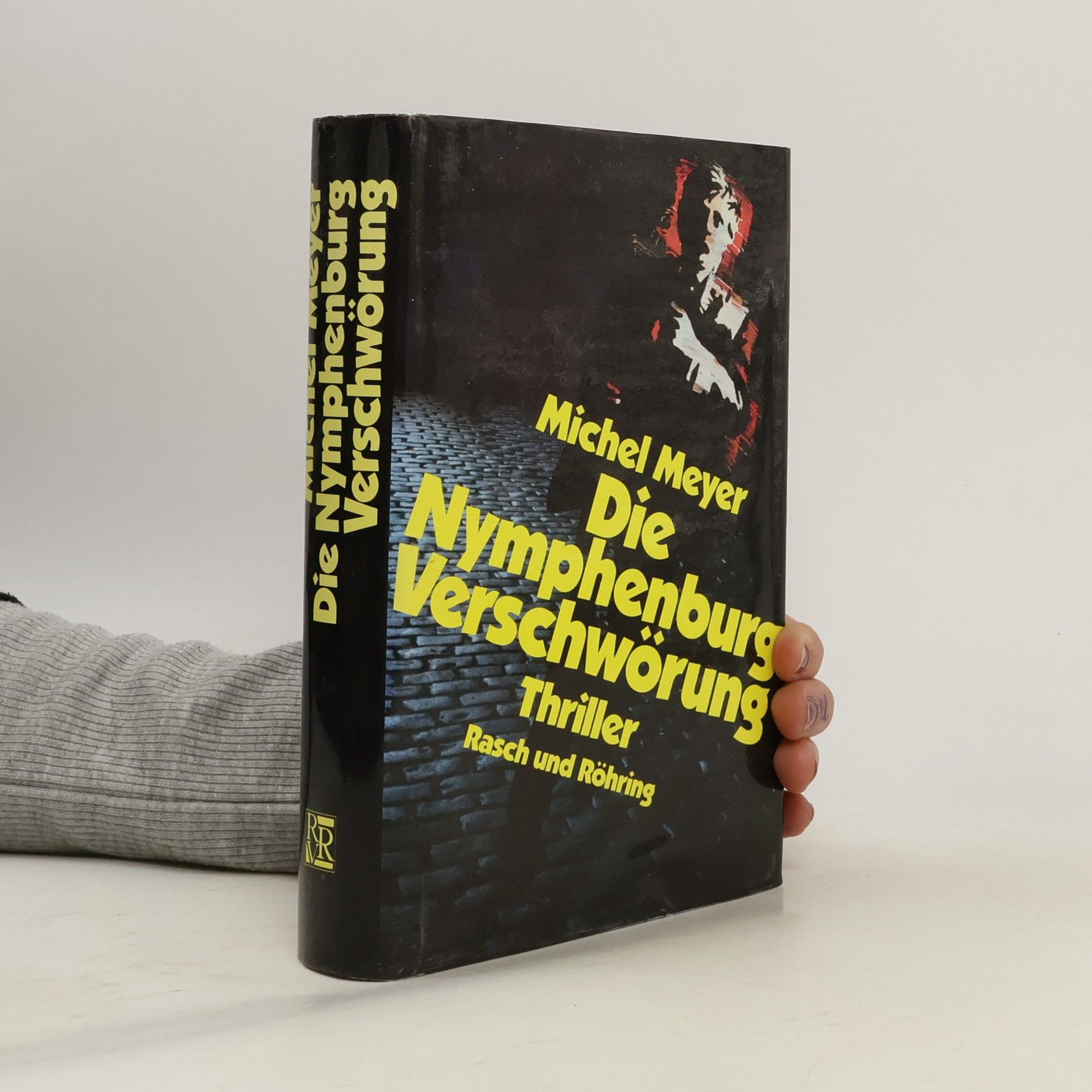 Michael Meyers Die Nymphenburg-Verschwörung