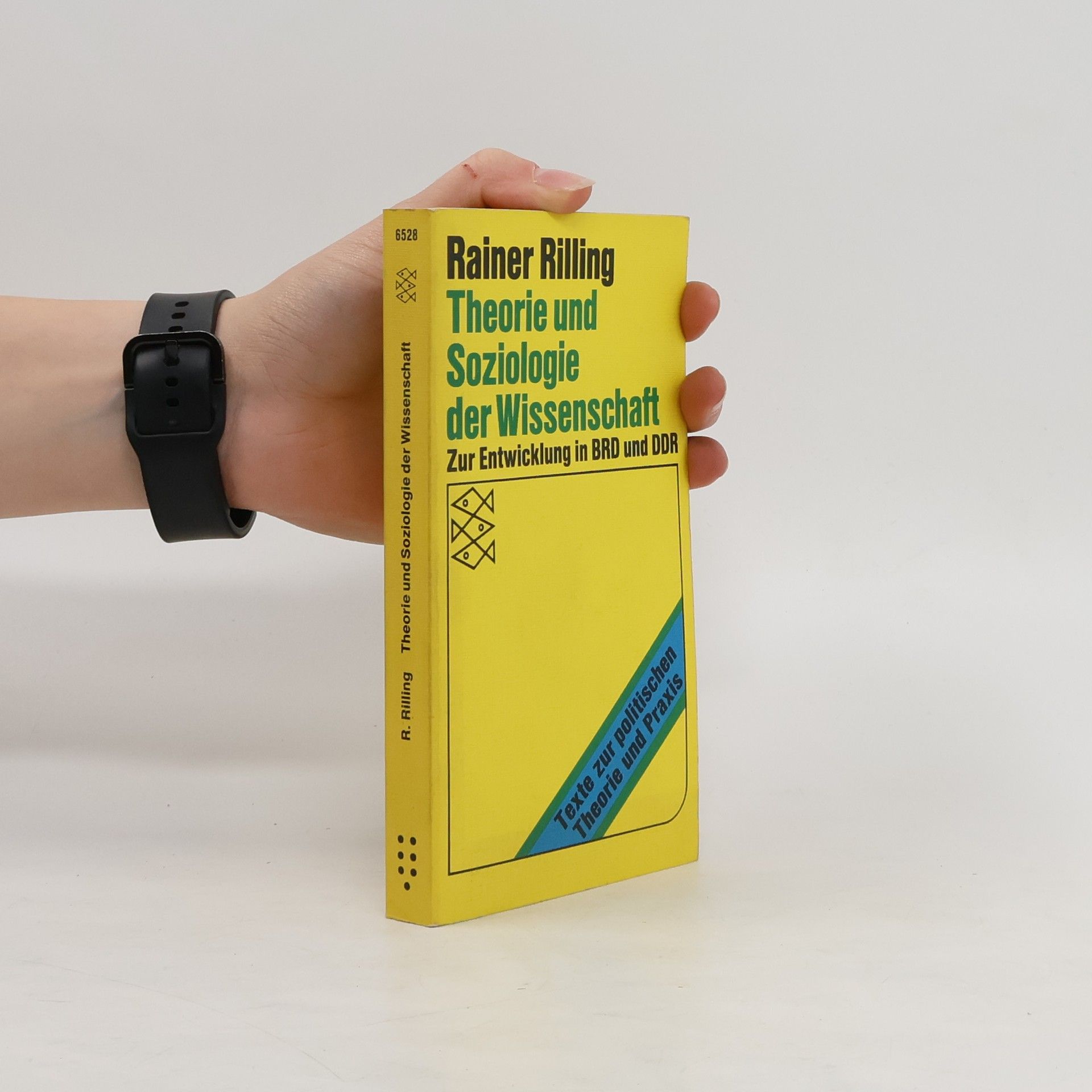 Rainer Rilling Theorie und Soziologie der Wissenschaft