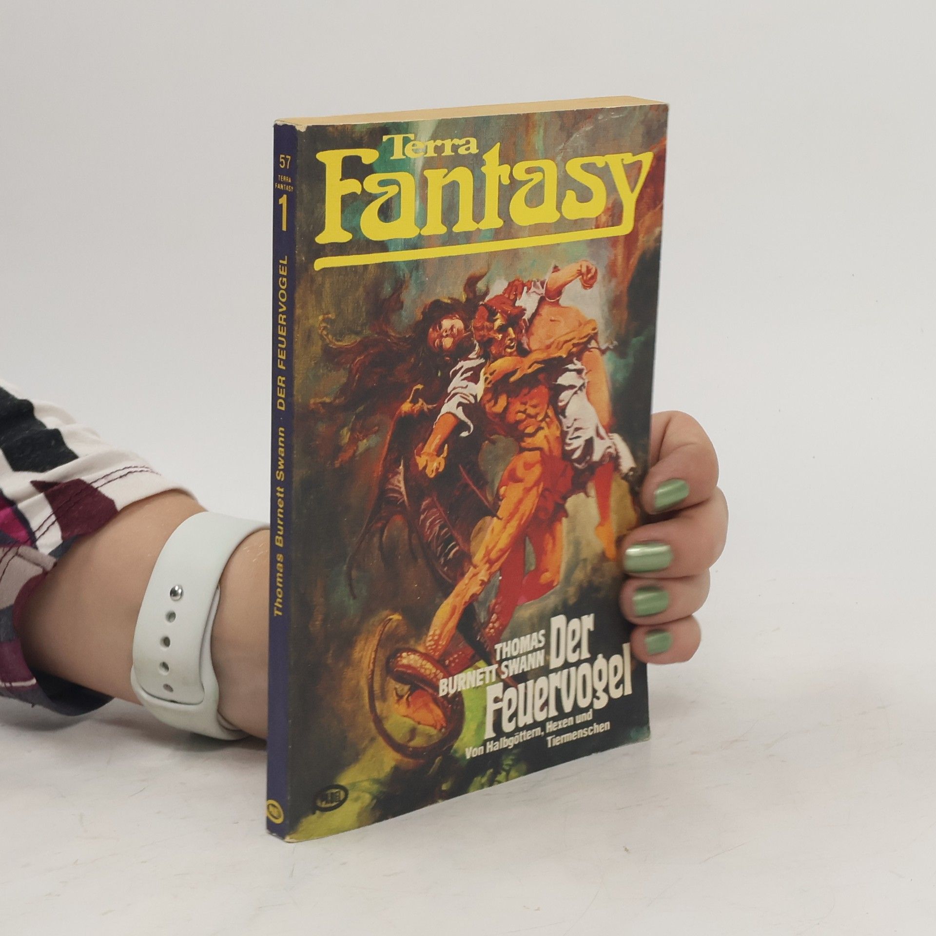 Thomas Burnett Swann Der Feuervogel. Terra Fantasy 1