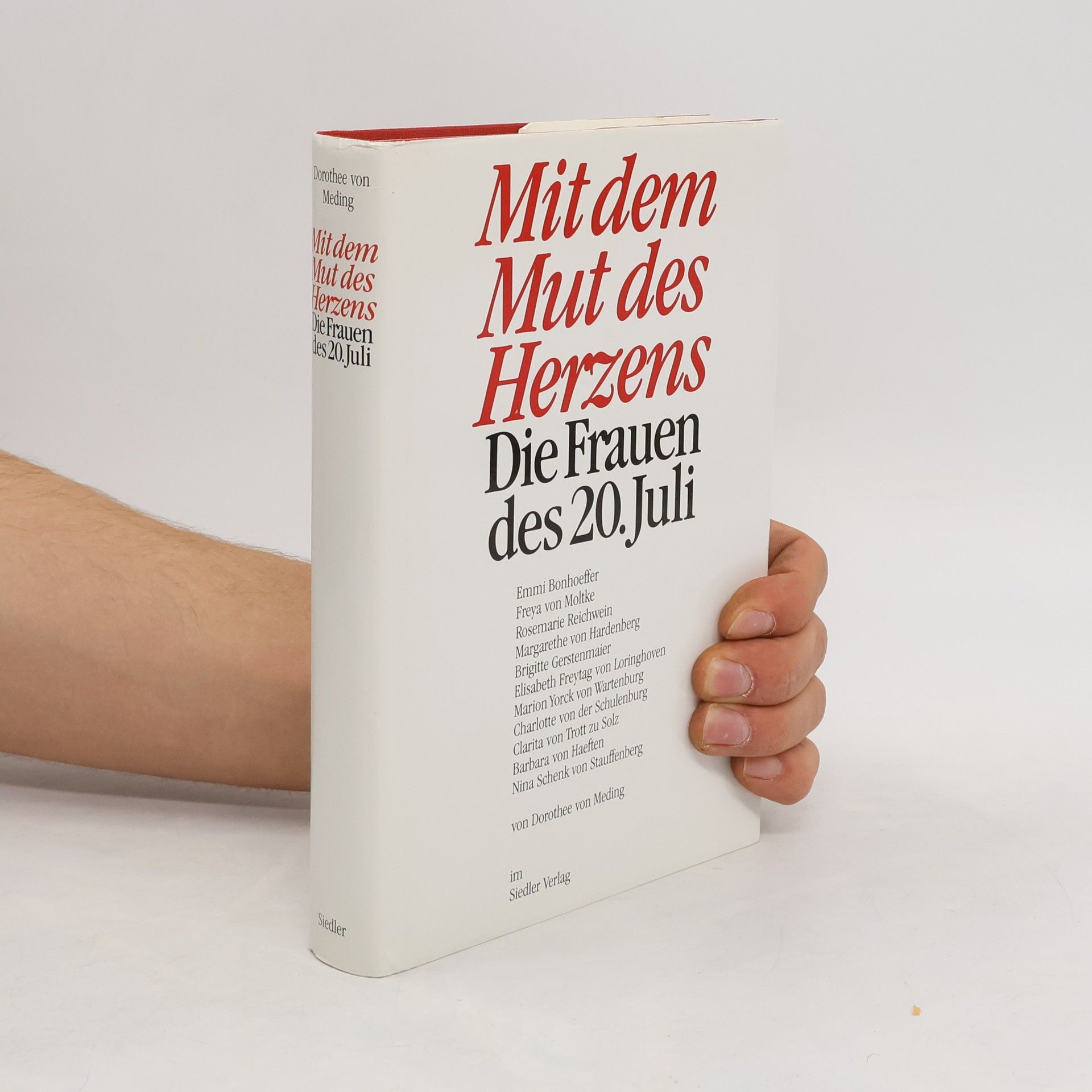 Dorothee von Meding Mit dem Mut des Herzens