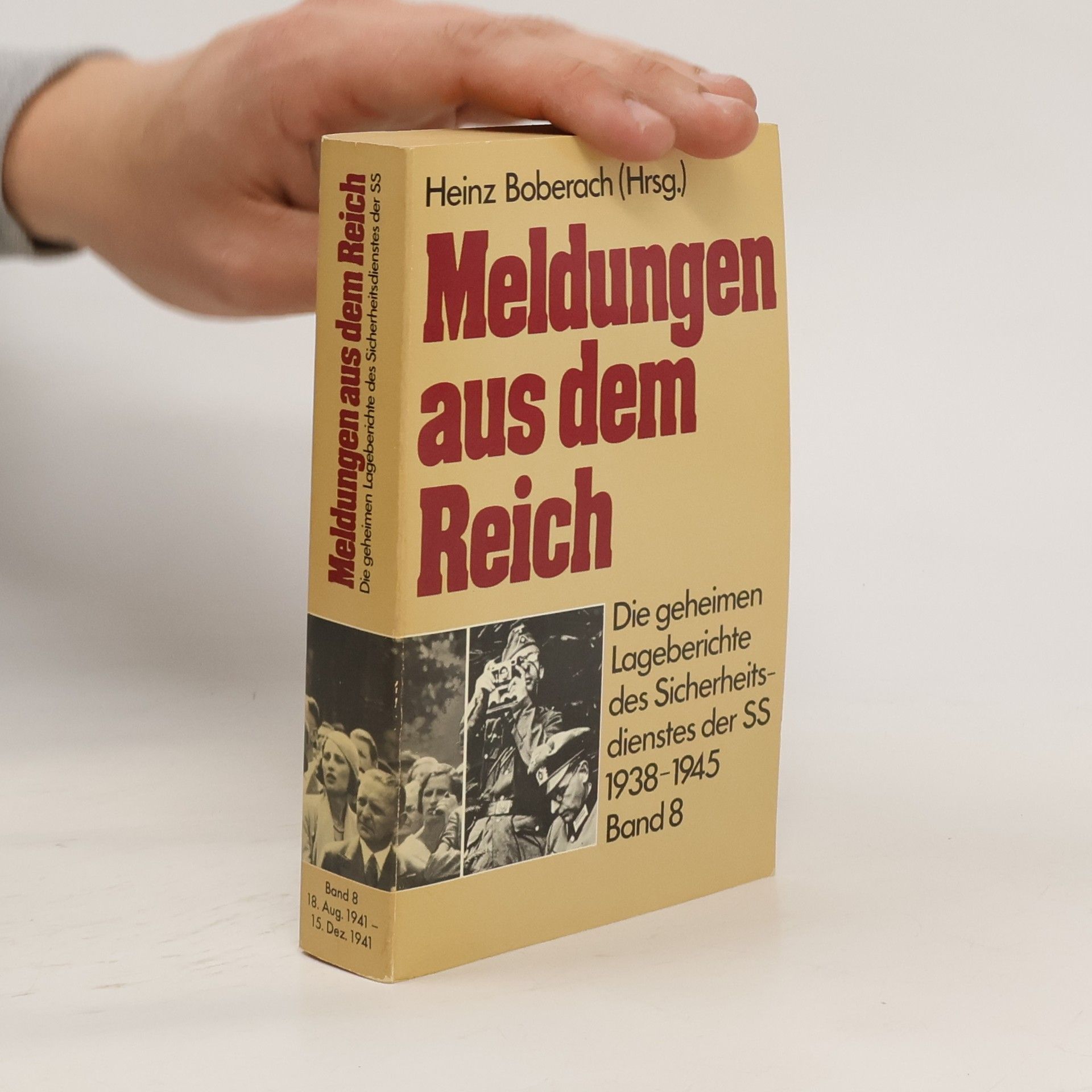 Heinz Boberach Meldungen aus dem Reich, 1938-1945, band 8