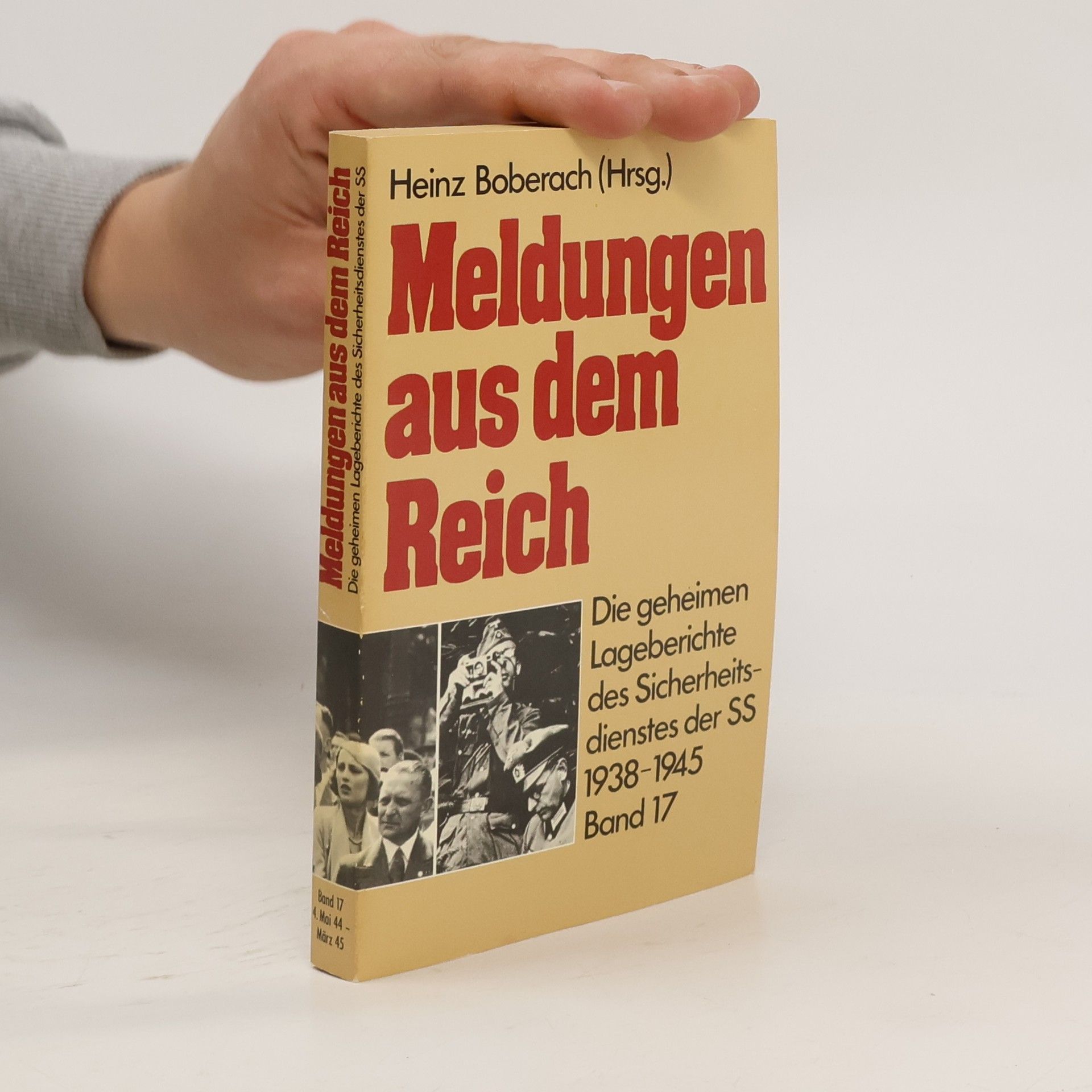 Heinz Boberach Meldungen aus dem Reich, 1938-1945, band 17