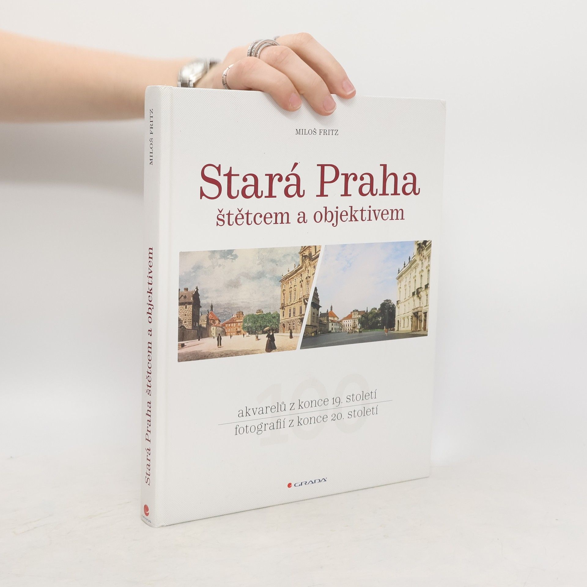Miloš Fritz Stará Praha štětcem a objektivem