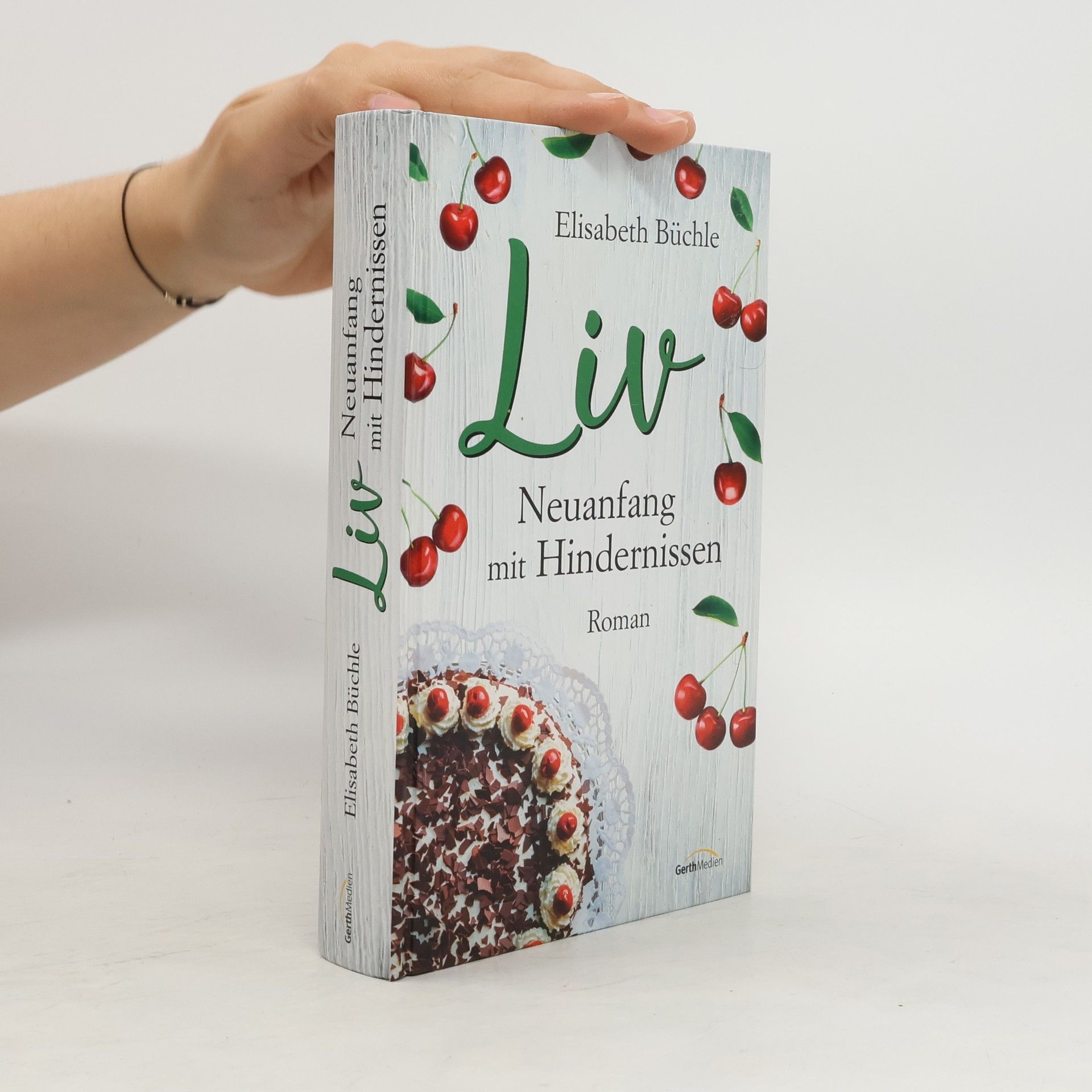 Elisabeth Büchle Liv - Neuanfang mit Hindernissen
