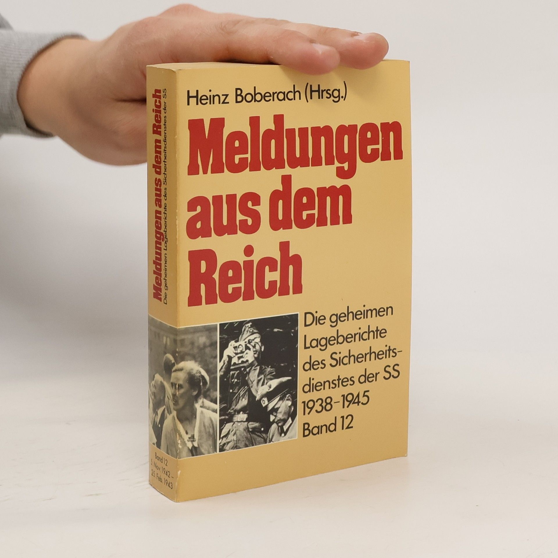Heinz Boberach Meldungen aus dem Reich, 1938-1945, Band 12