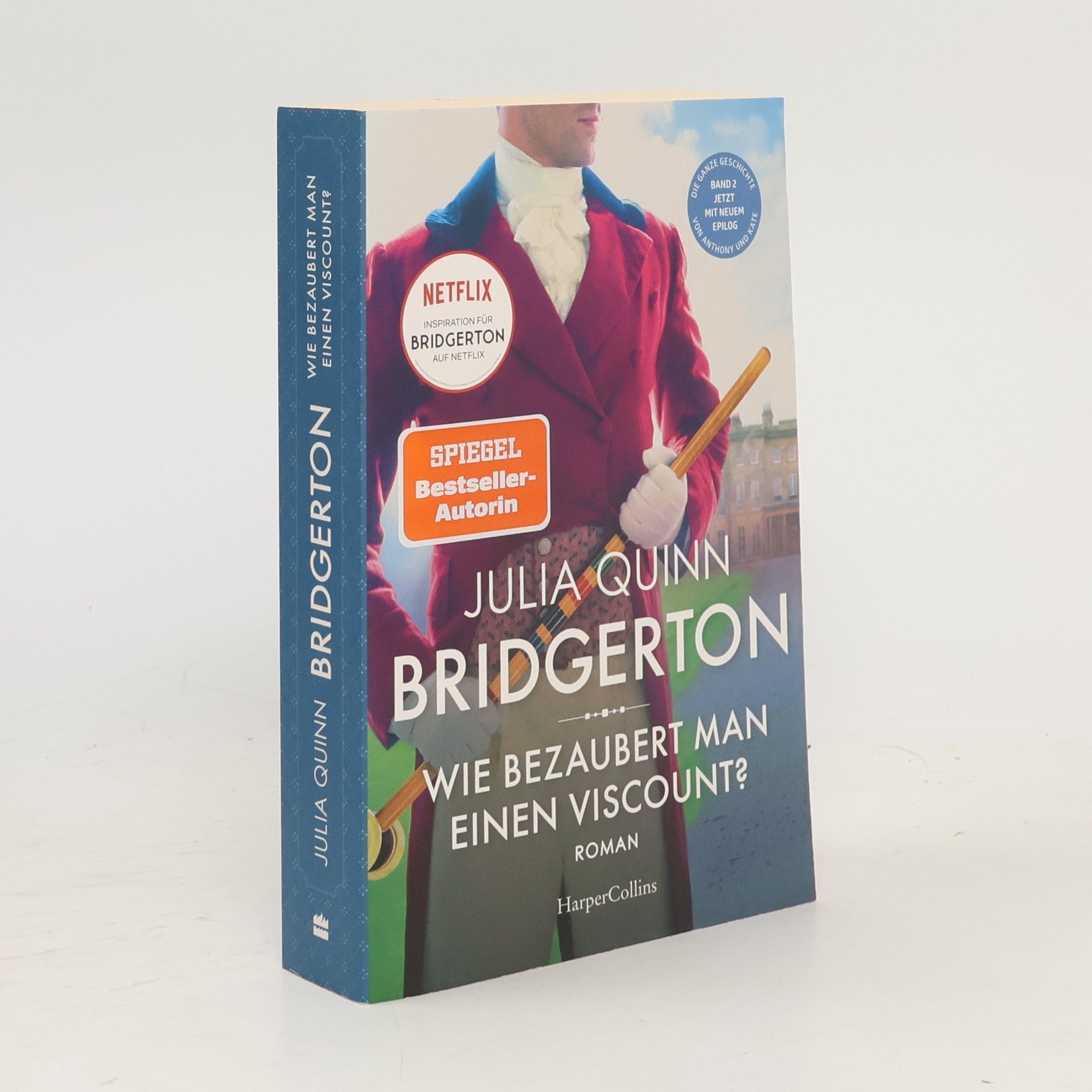 Julia Quinn Bridgerton : Wie bezaubert man einen Viscount?