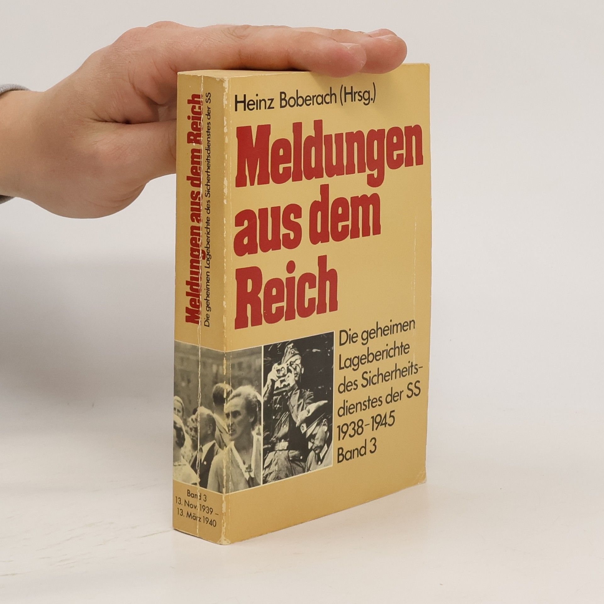 Heinz Boberach Meldungen aus dem Reich, 1938-1945, Band 3