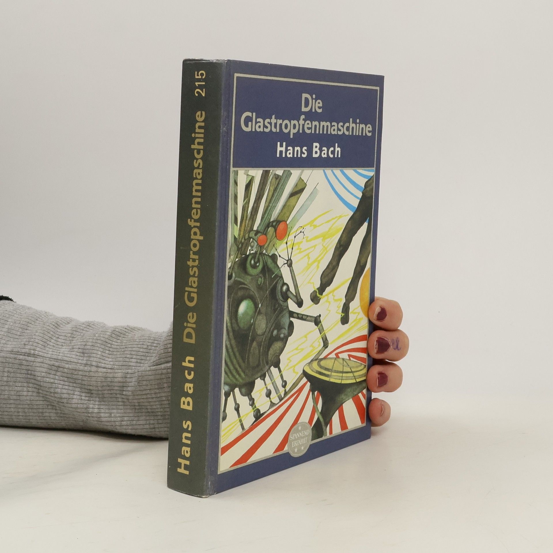 Hans Bach Die Glastropfenmaschine