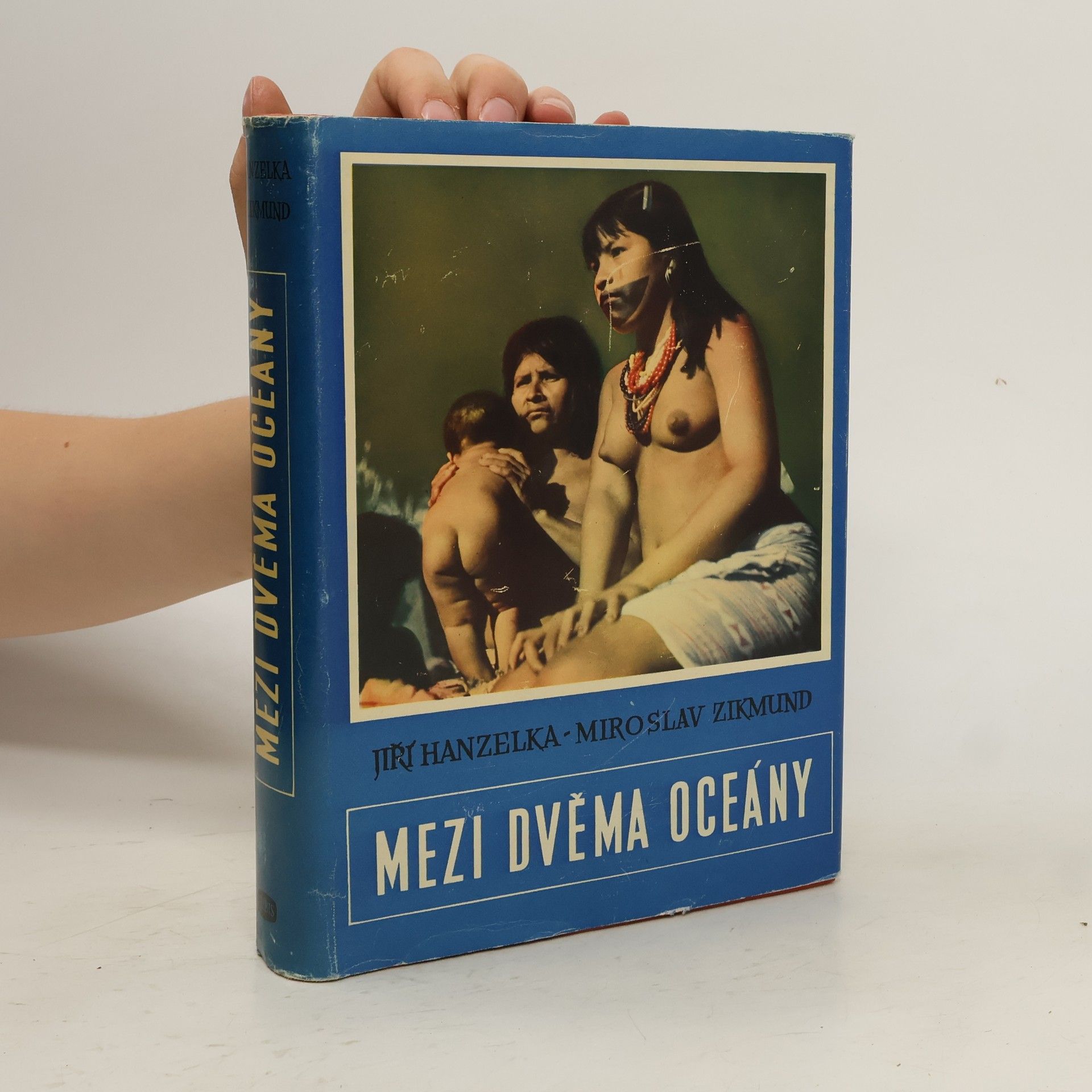 Jiří Hanzelka Mezi dvěma oceány