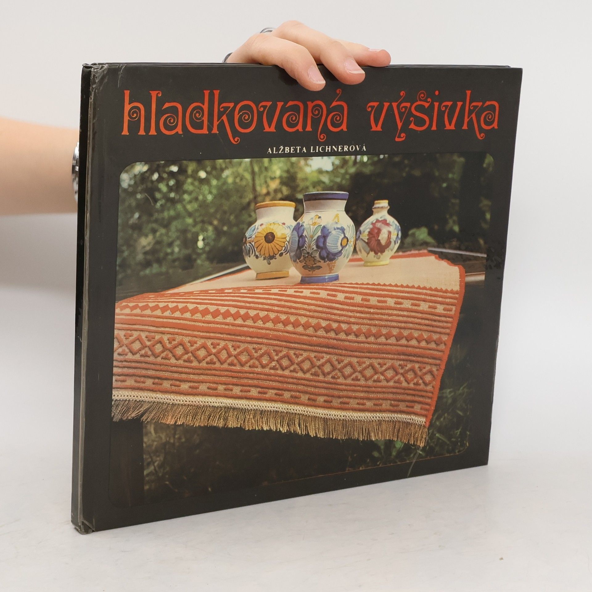 Alžbeta Lichnerová Hladkovaná výšivka