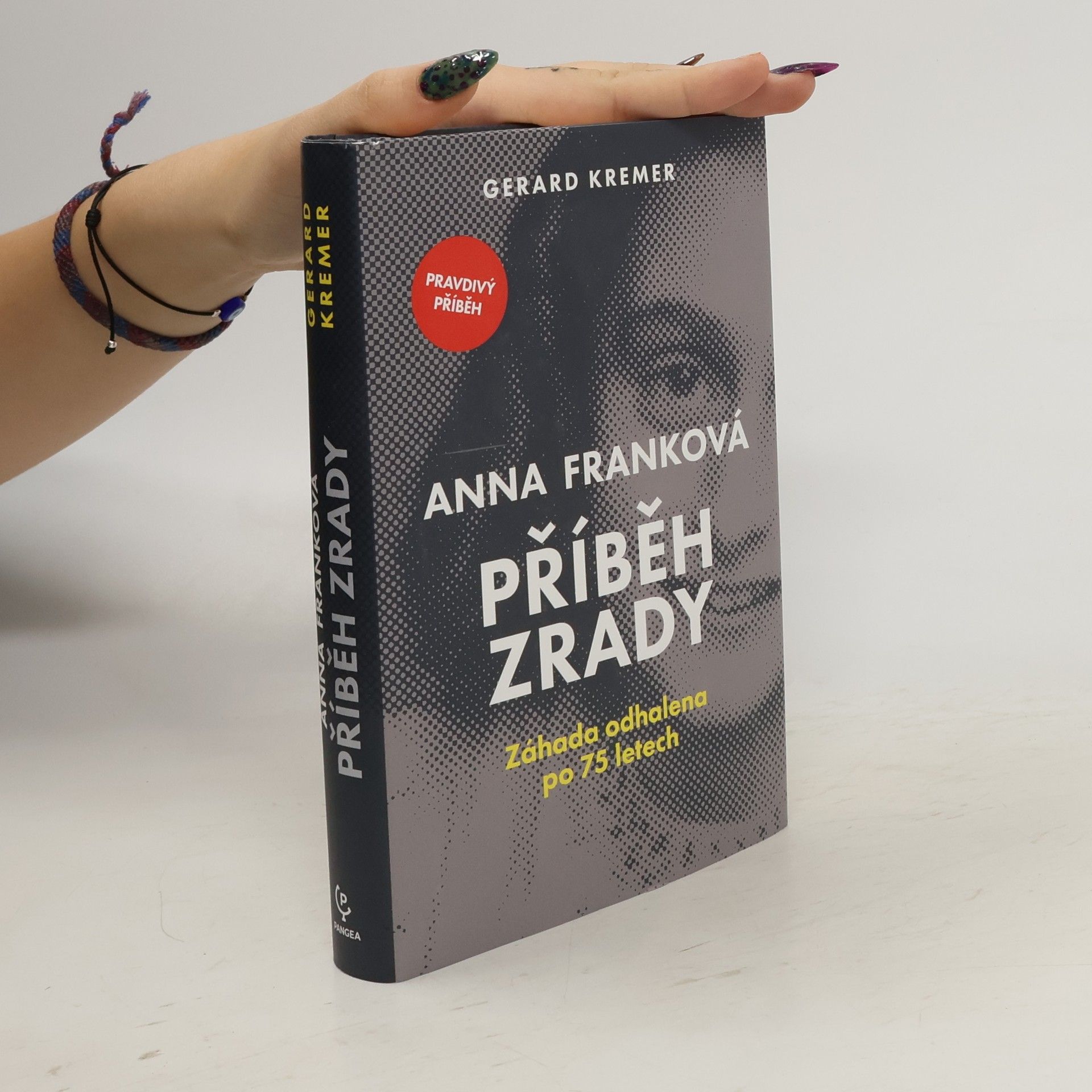 Gerard Kremer Anna Franková: příběh zrady