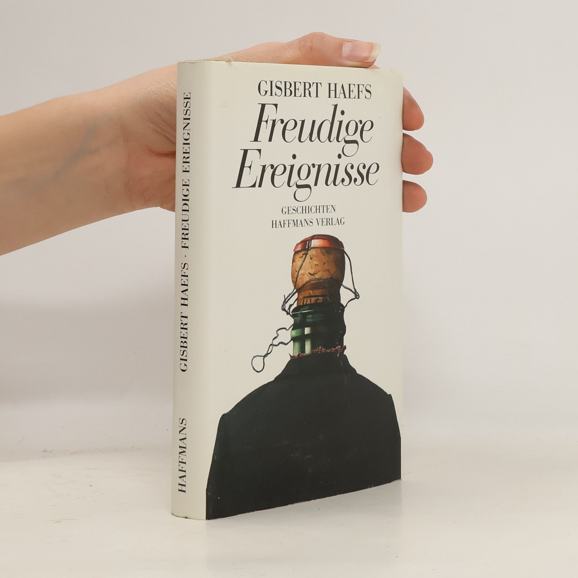 Gisbert Haefs Freudige Ereignisse