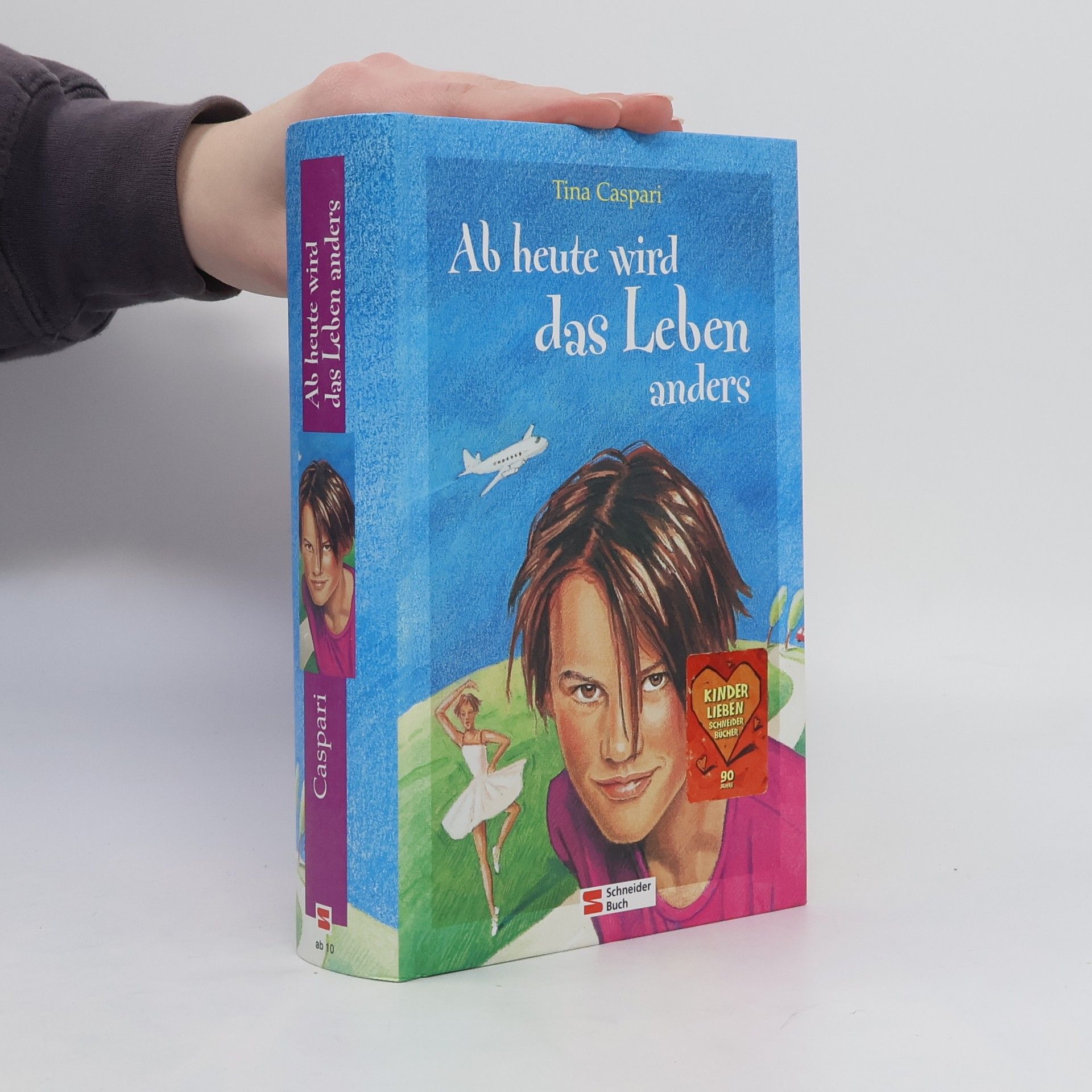 Tina Caspari Ab heute wird das Leben anders