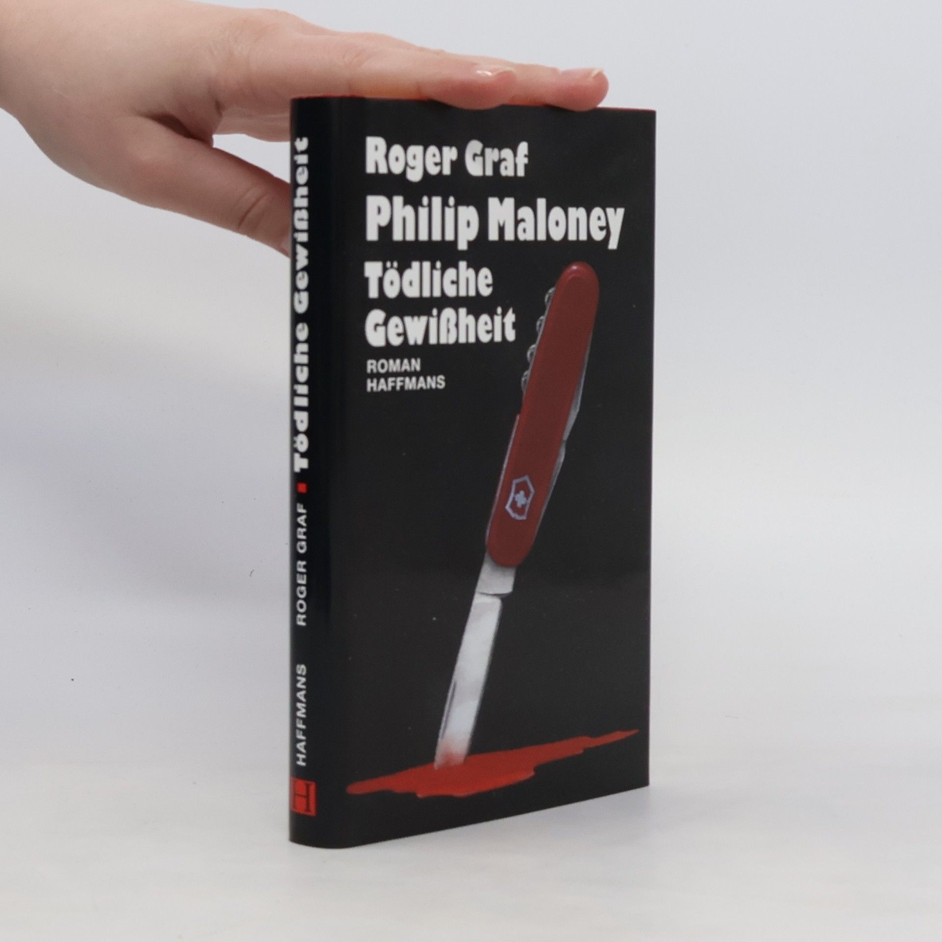 Roger Graf Philip Maloney und die tödliche Gewißheit. Ein Philip- Maloney- Krimi.