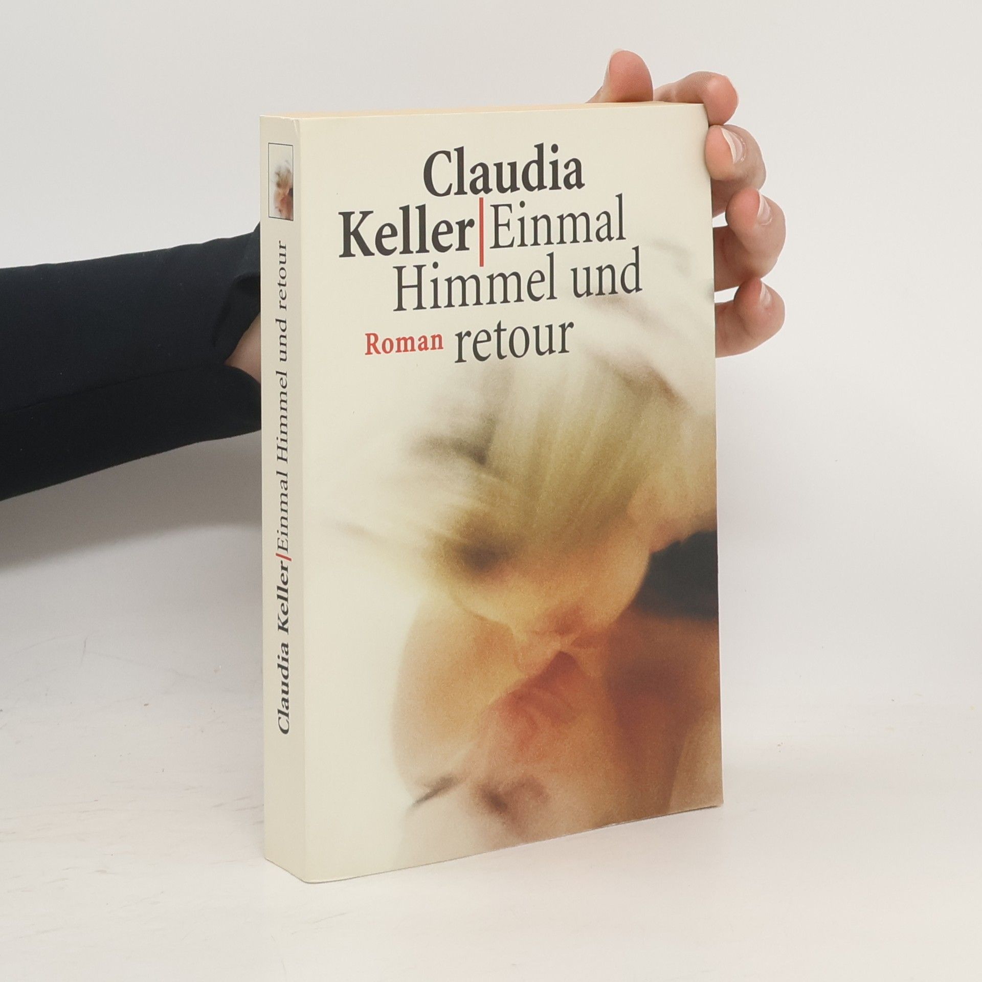 Claudia Keller Einmal Himmel und retour