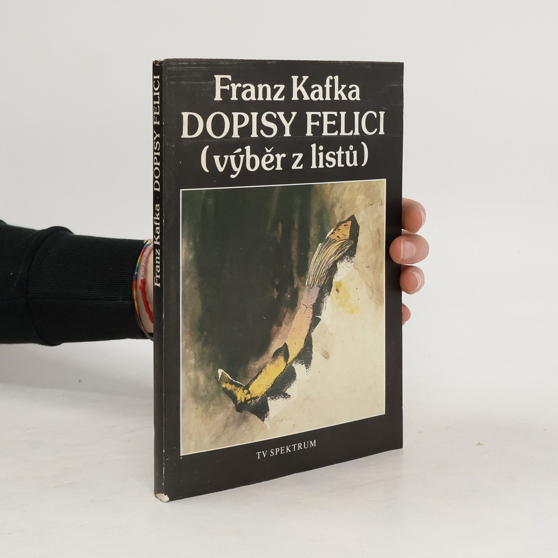 Franz Kafka Dopisy Felici: Výběr z listů