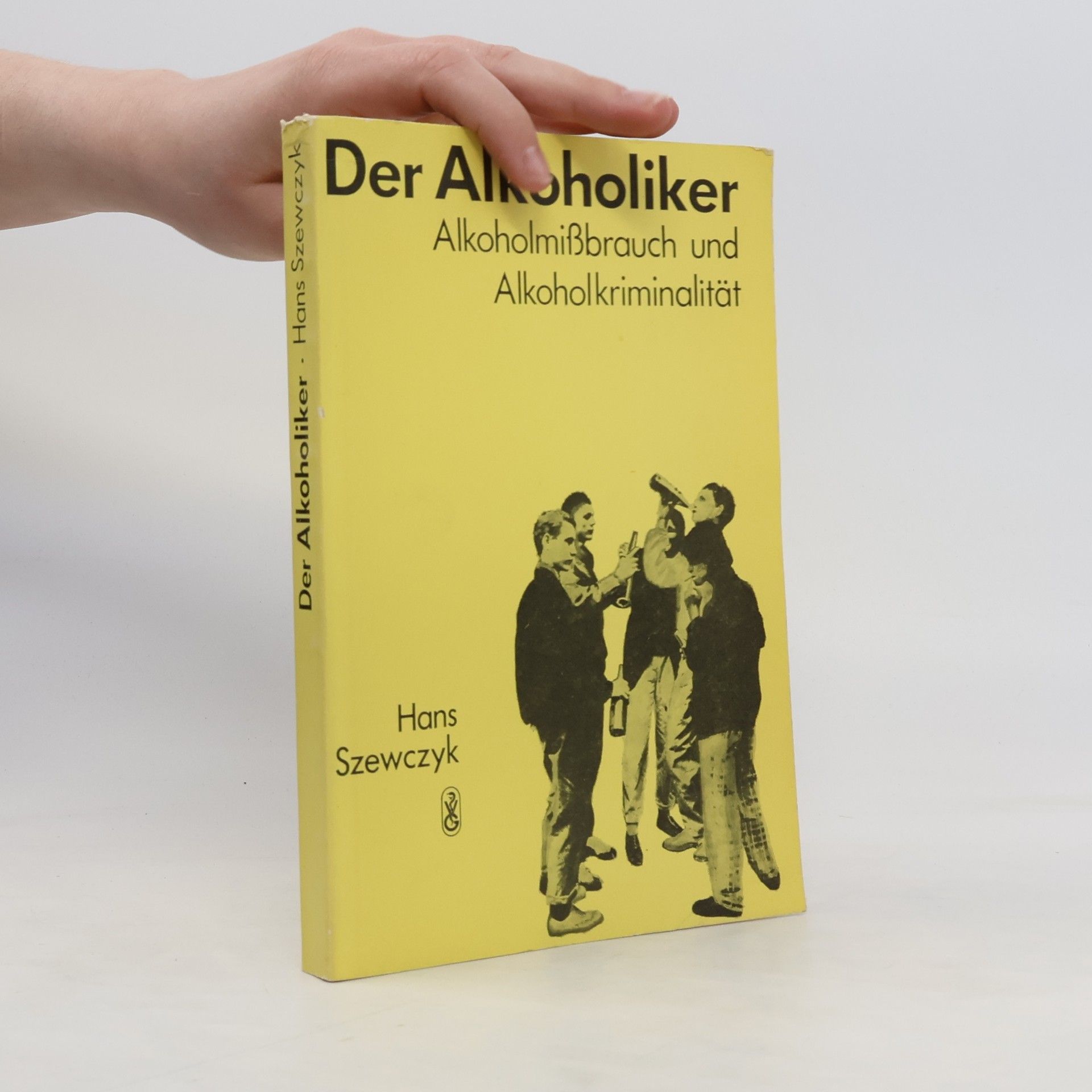 Hans Szewczyk Der Alkoholiker