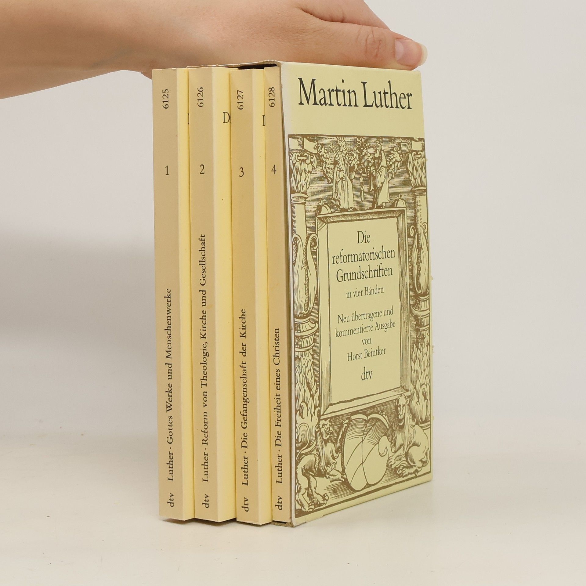 Martin Luther Die reformatorischen Grundschriften in vier Bänden