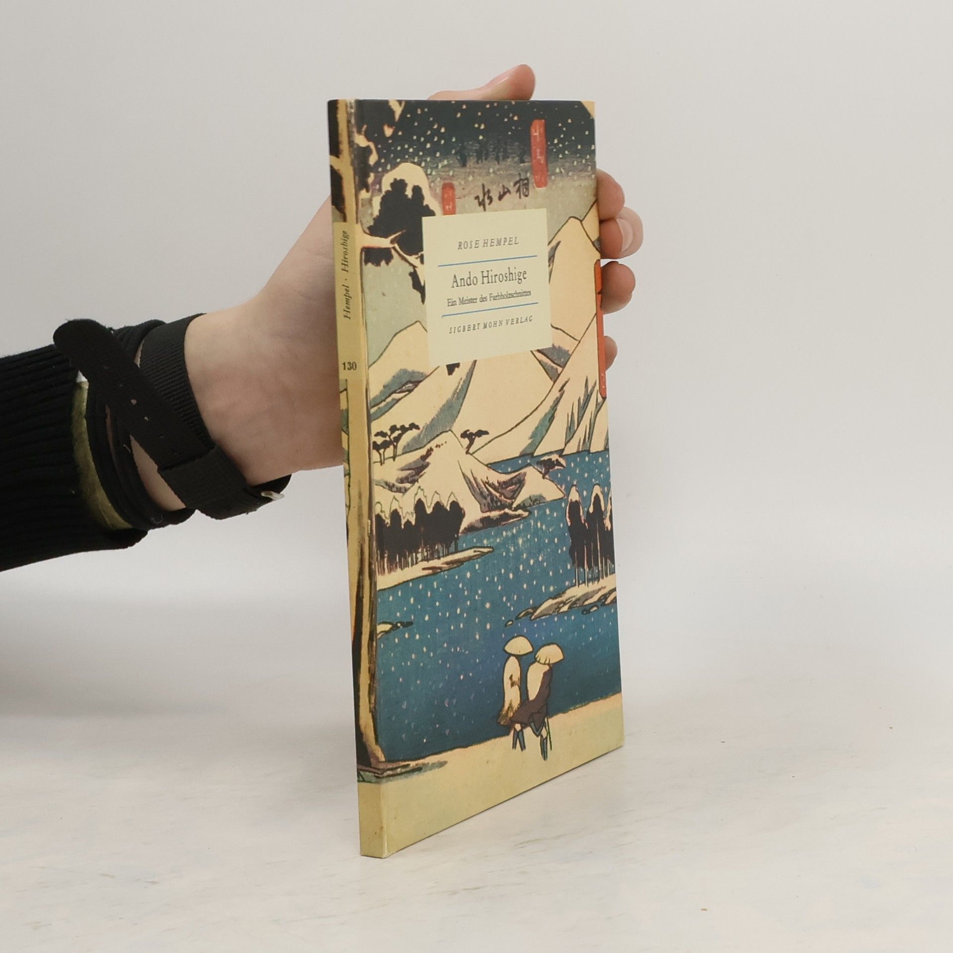 Rose Hempel Ando Hiroshige: Ein Meister des Farbholzschnittes