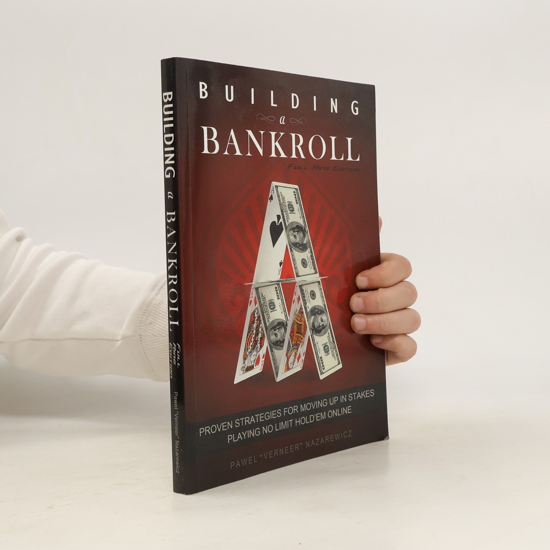 Pawel Nazarewicz Building a Bankroll