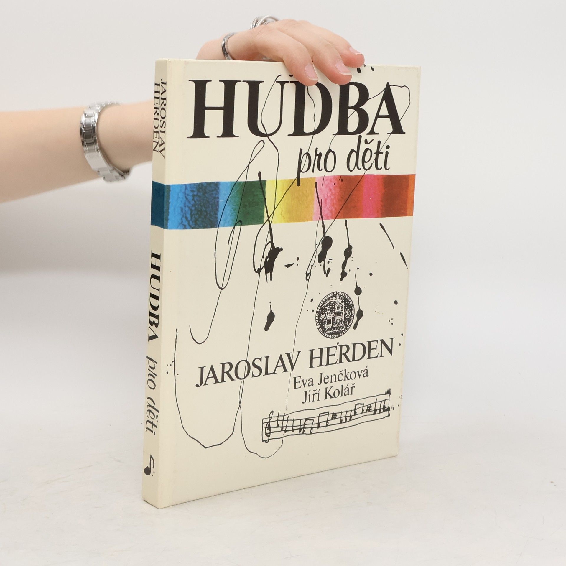 Jaroslav Herden Hudba pro děti : vysokoškolská učebnice : studium učitelství pro 1. stupeň základní školy