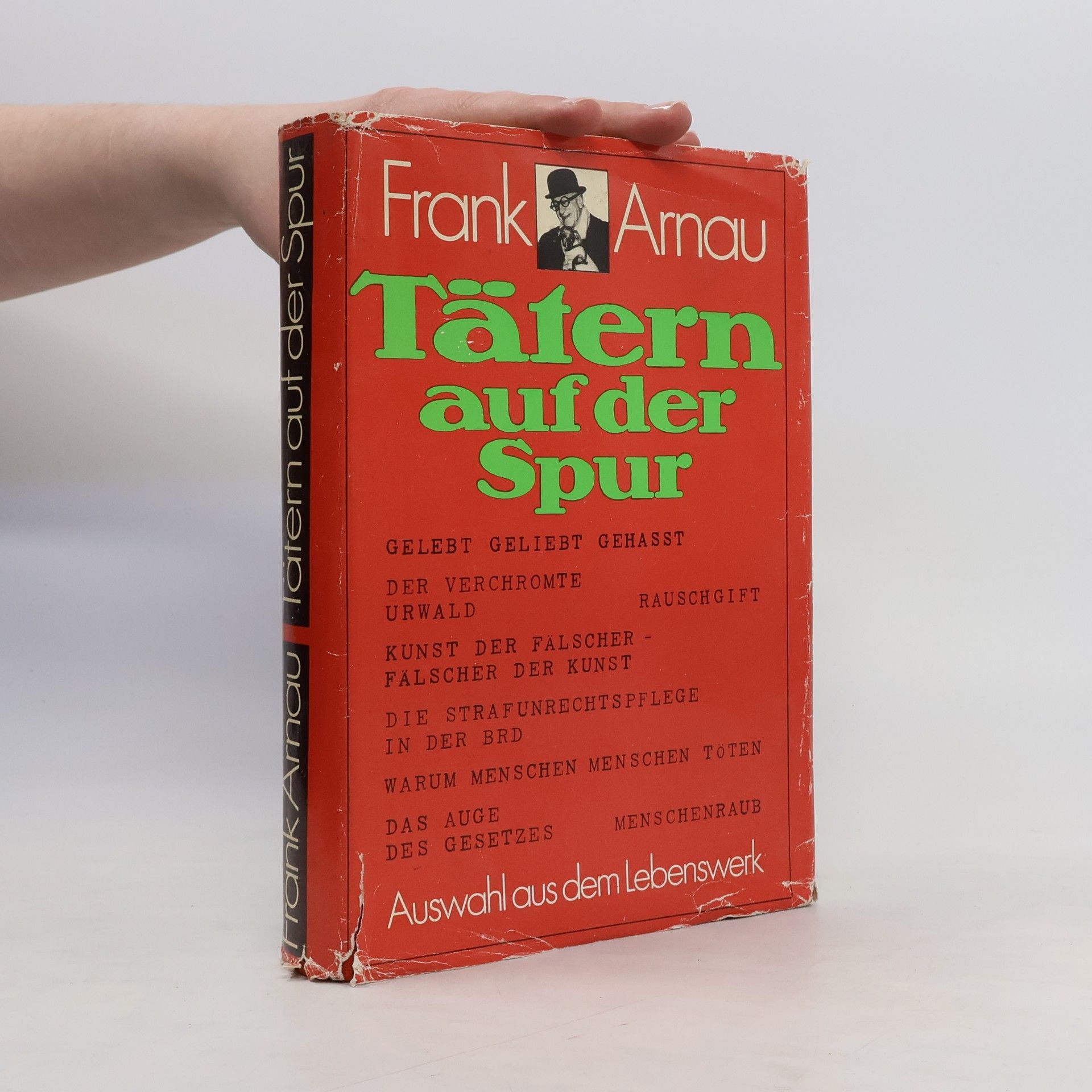 Frank Arnau Tätern auf der Spur