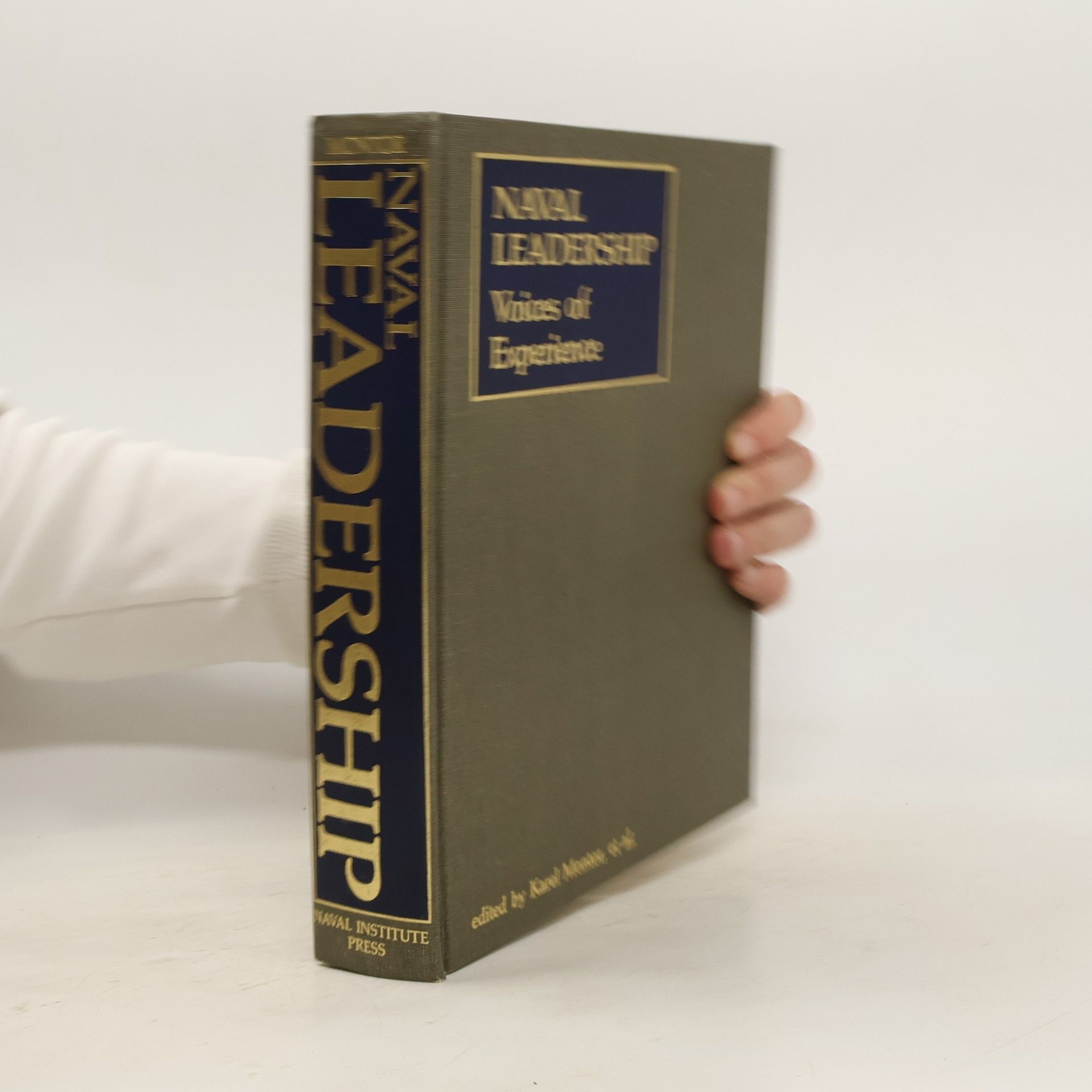 Collectif d'auteurs Naval Leadership: Voices of Experience