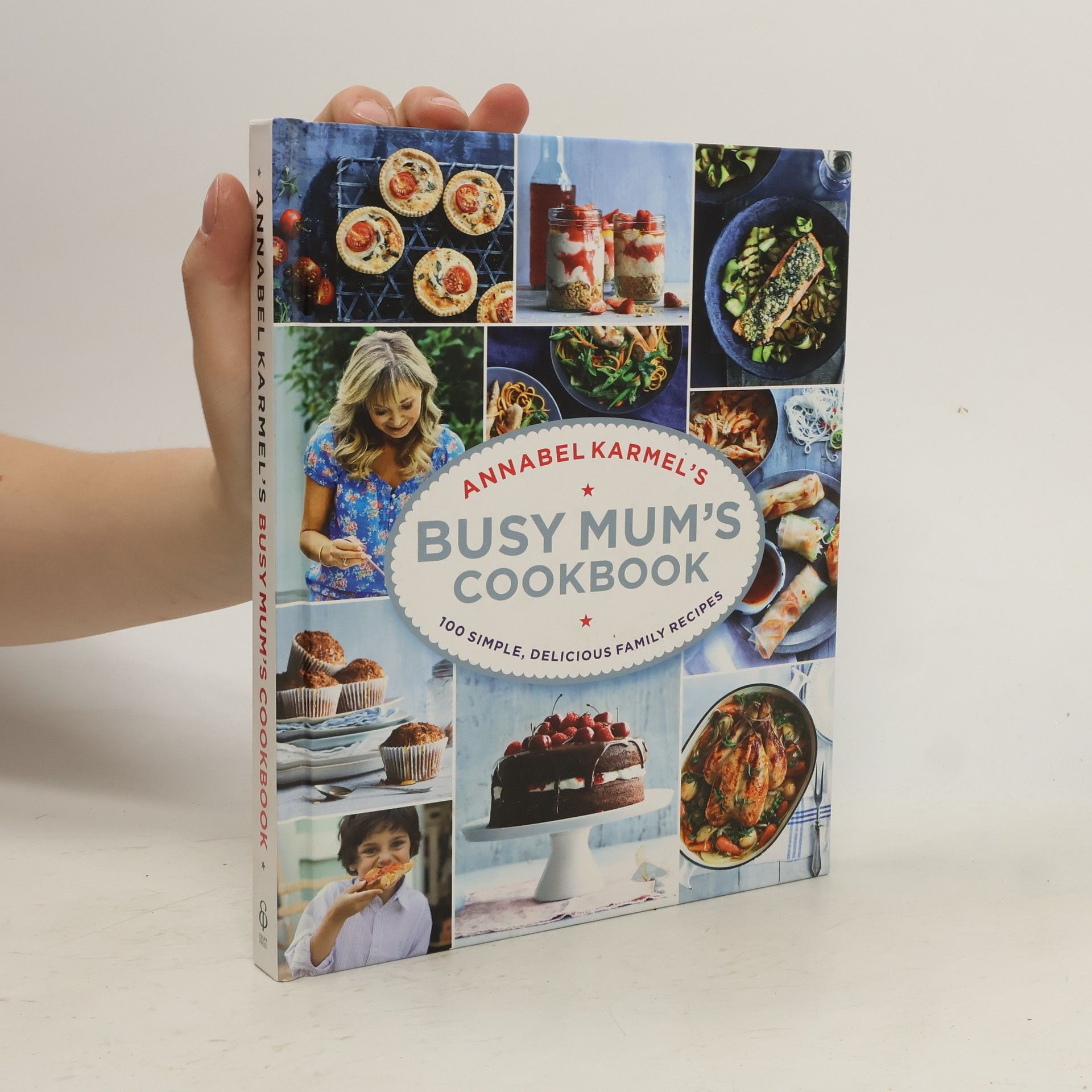 Karmel Annabel Annabel Karmel's Busy Mum's Cookbook