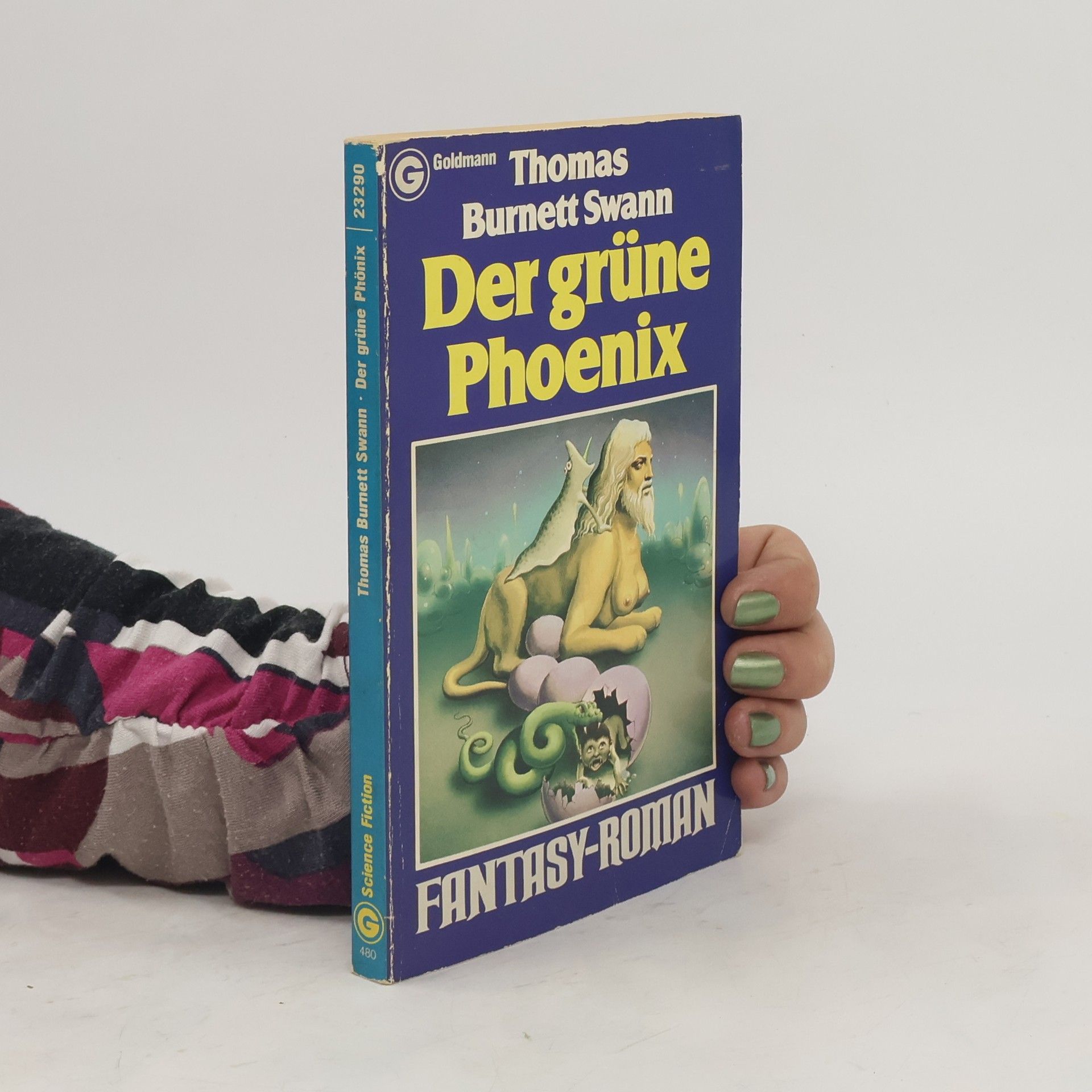 Thomas Burnett Swann Der grüne Phönix.