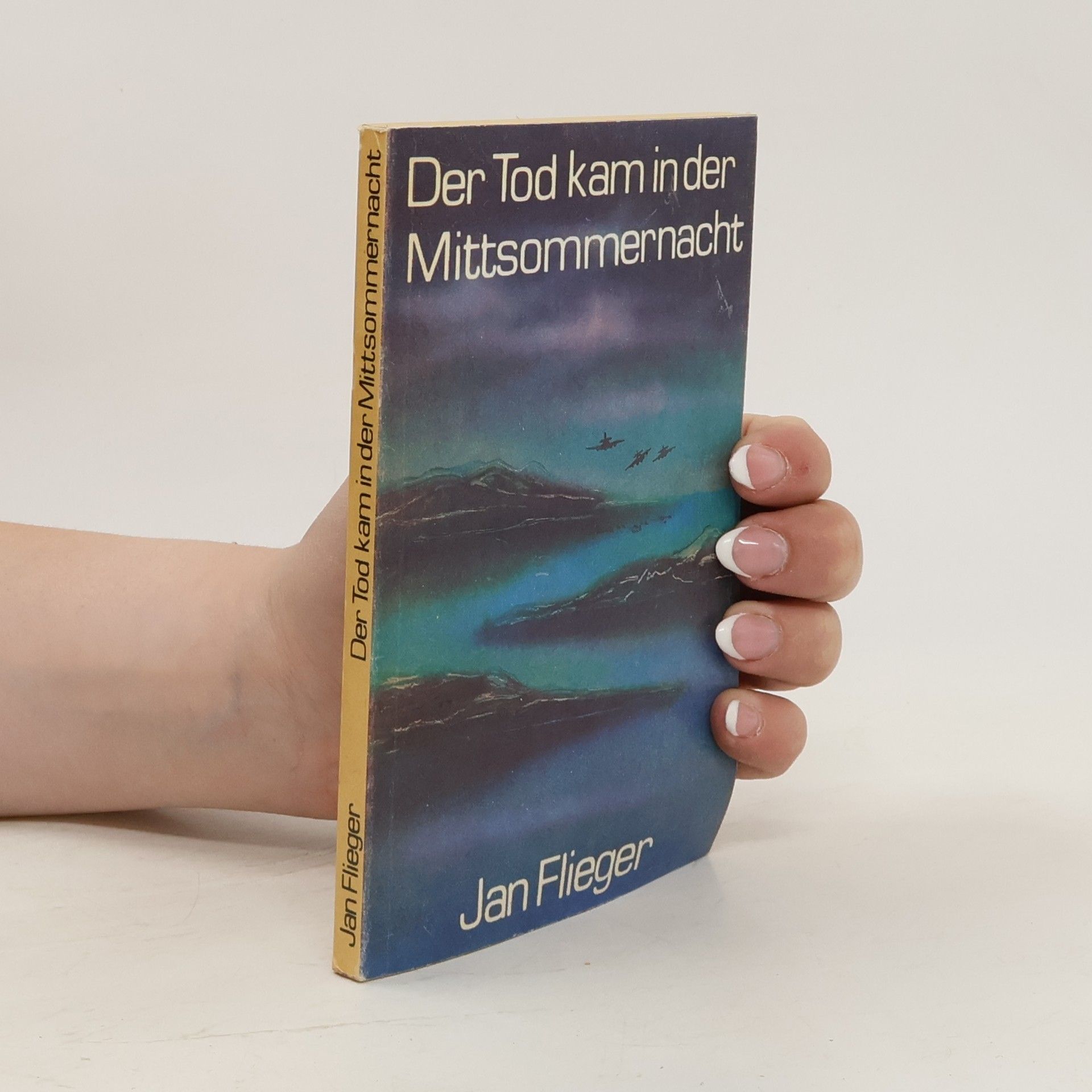 Jan Flieger Der Tod kam in der Mittsommernacht