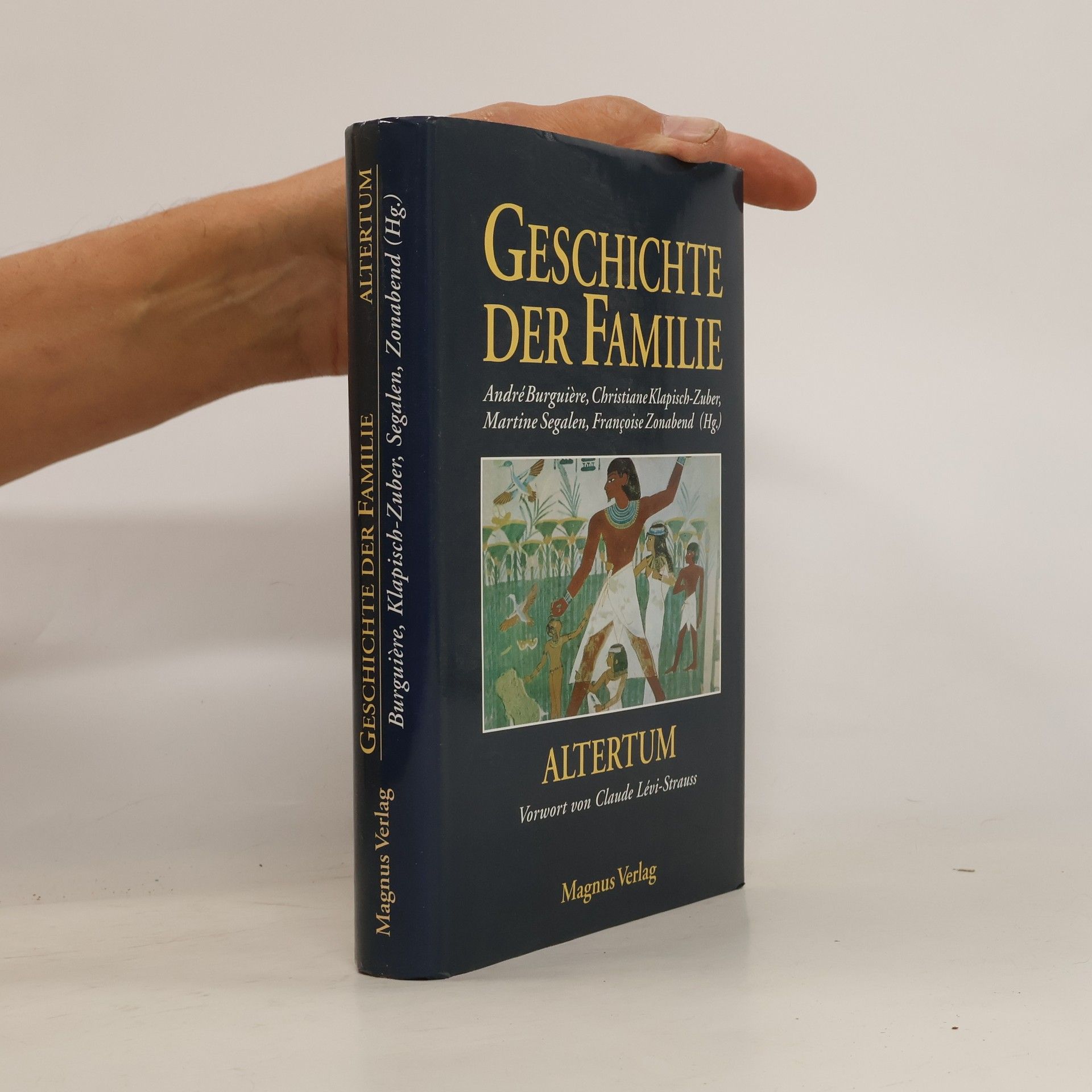 André Burguière Geschichte der Familie. [1]. Altertum