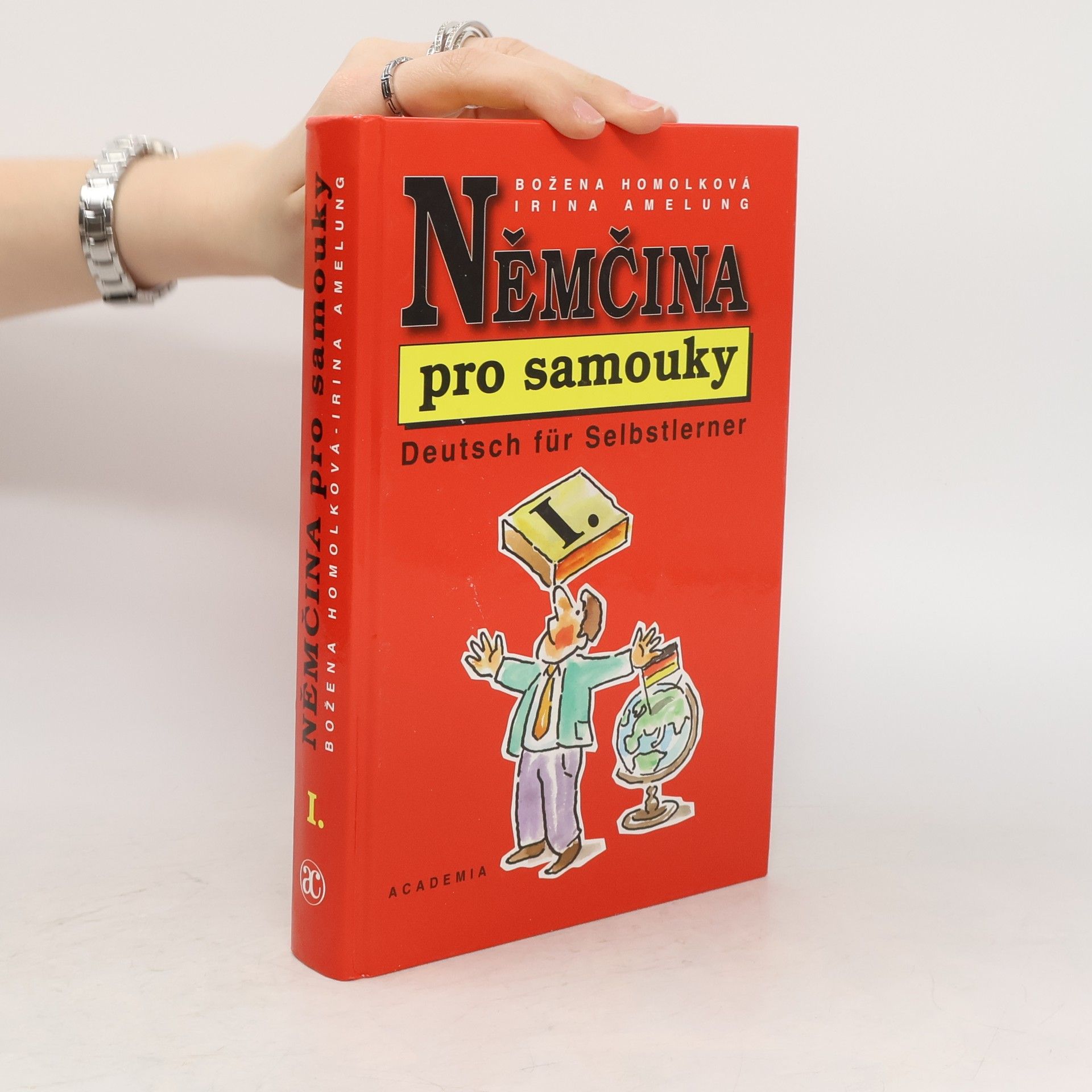 Božena Homolková Němčina pro samouky I. = Deutsch für Selbstlerner I.