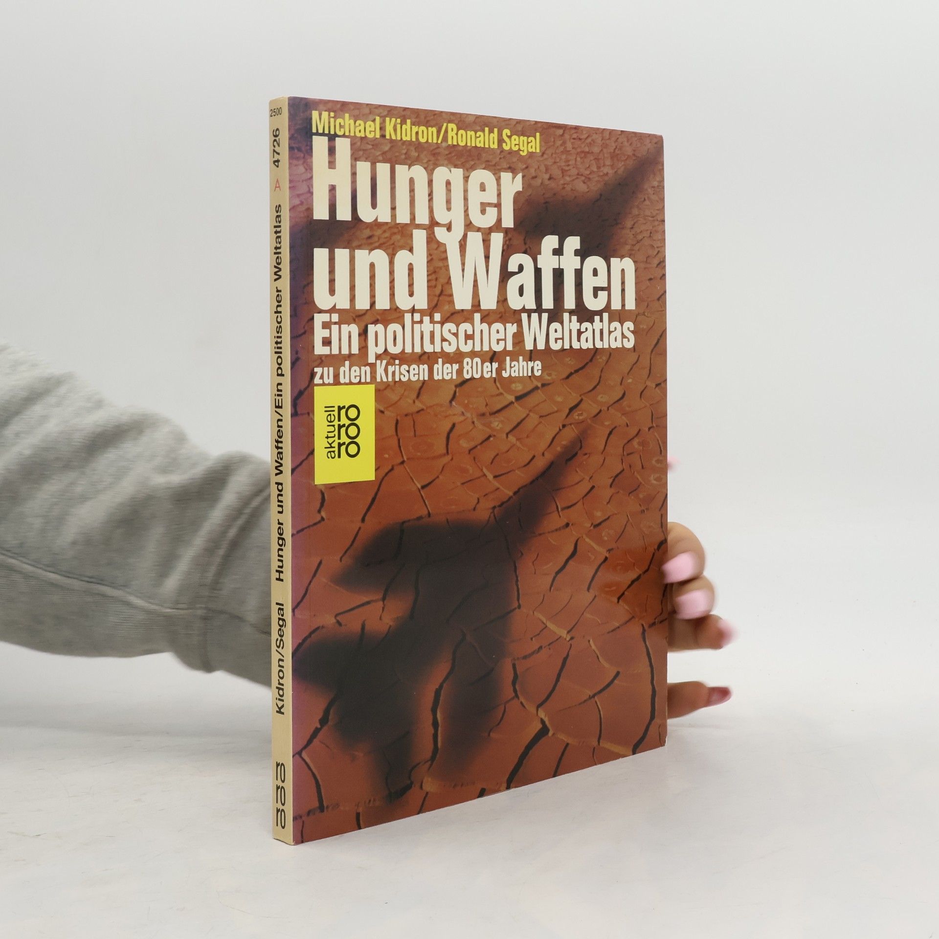Michael Kidron Ein politischer Weltatlas zu den Krisen der 80er [achtziger] Jahre
