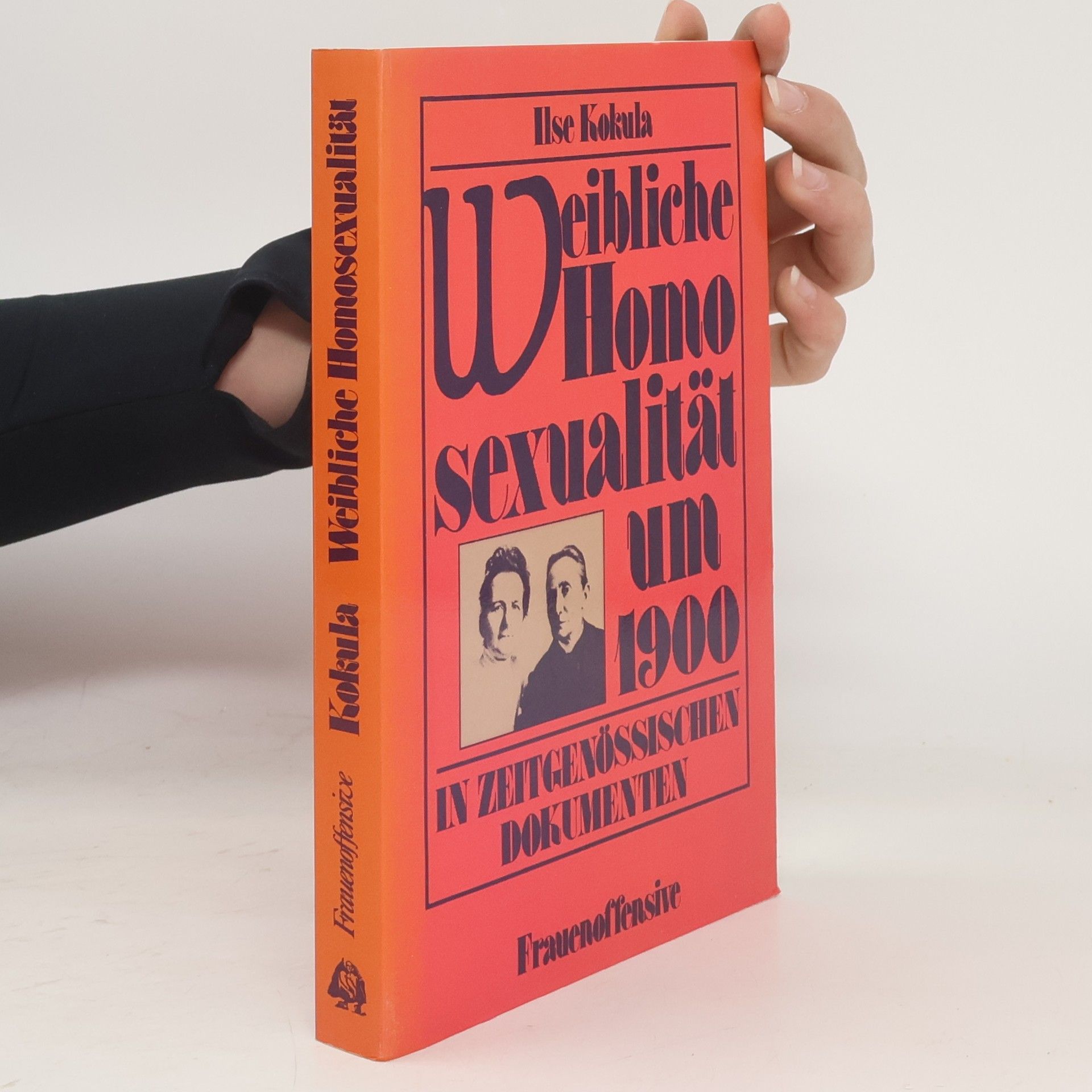 Ilse Kokula Weibliche Homosexualität um 1900 [neunzehnhundert]