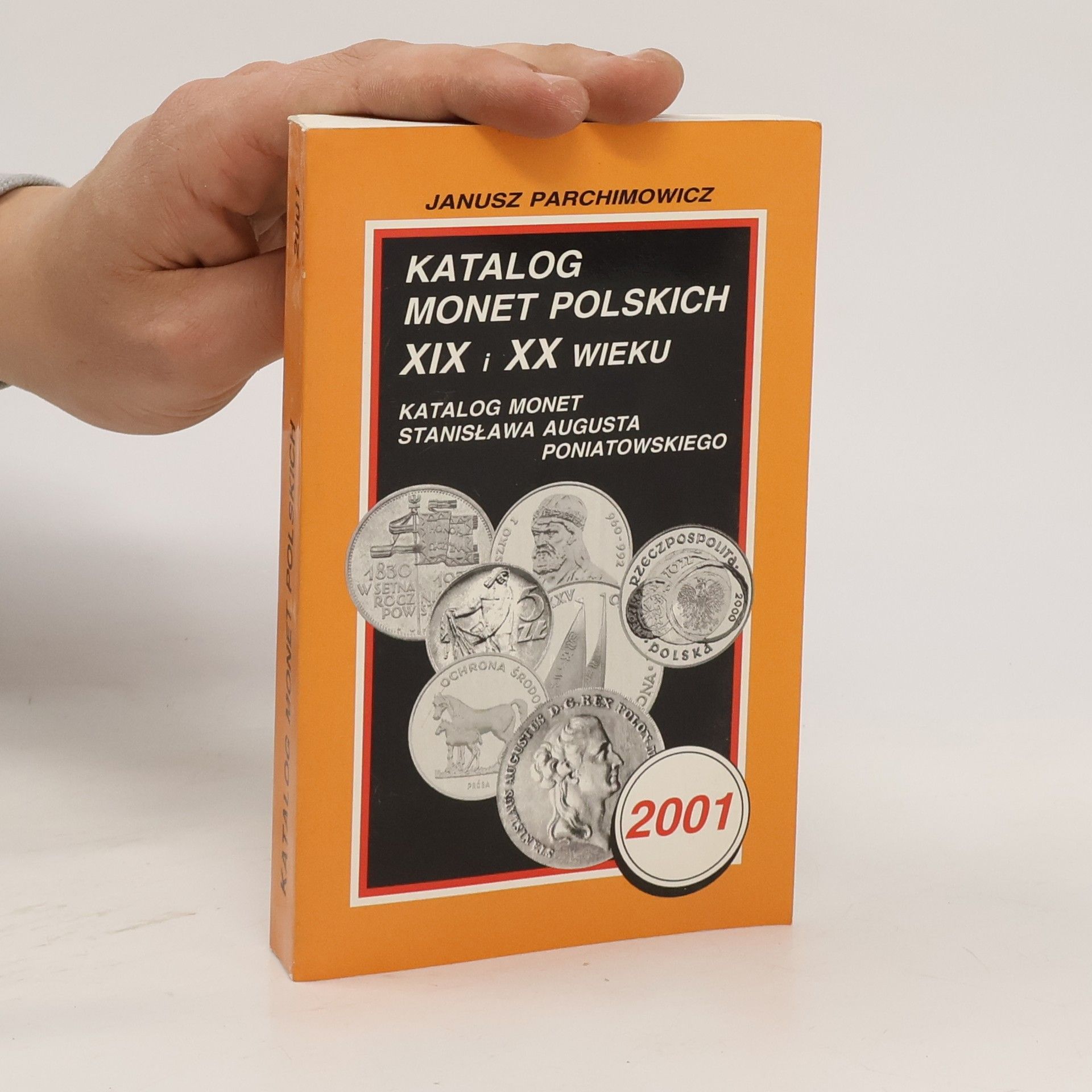 Janusz Parchimowicz Katalog monet polskich XIX i XX wieku